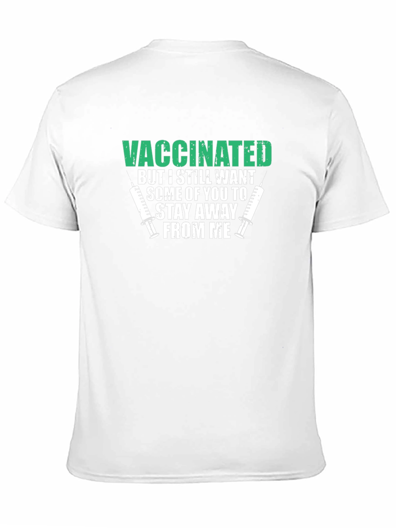 Vaccinated Funny T-Shirt Stay Away