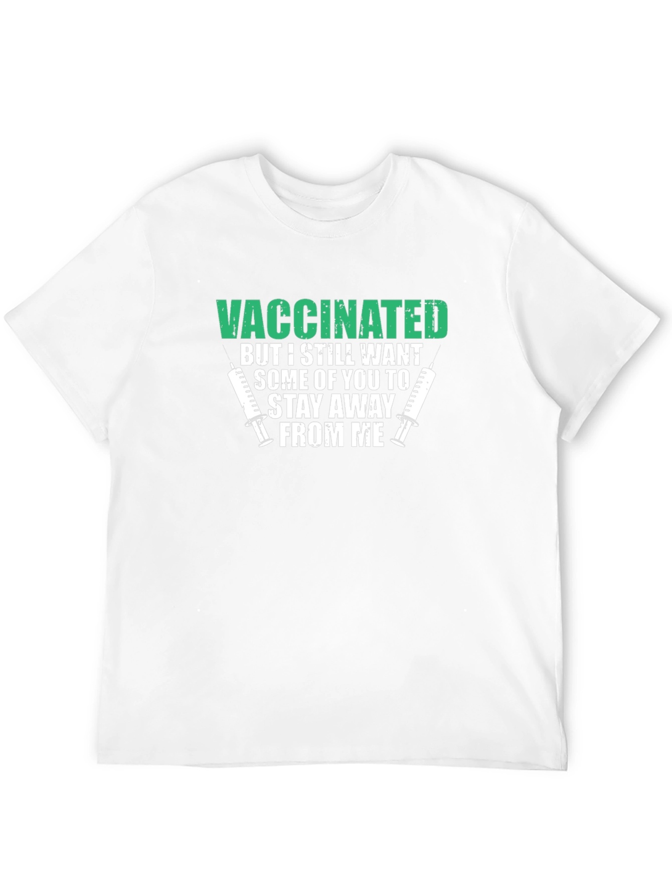 Vaccinated Funny T-Shirt Stay Away