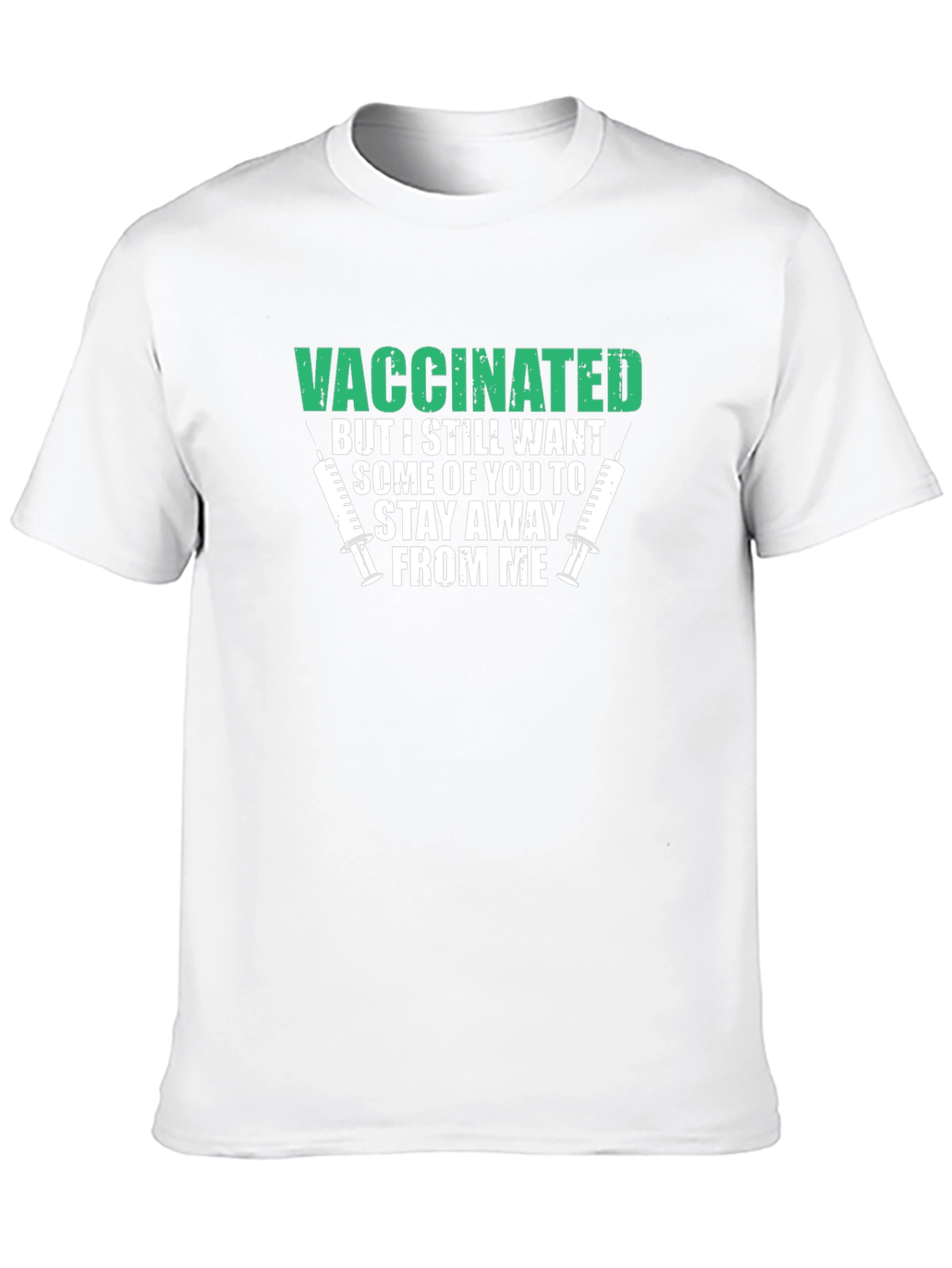 Vaccinated Funny T-Shirt Stay Away