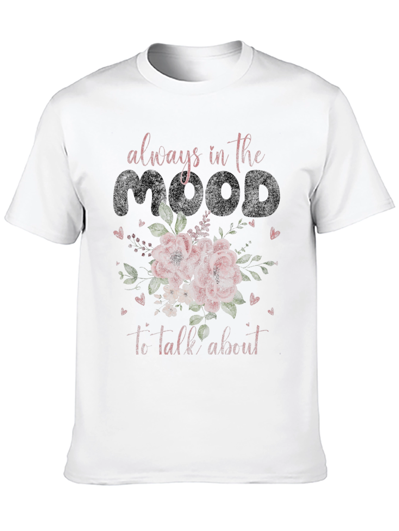 Always in the Mood Graphic Tee