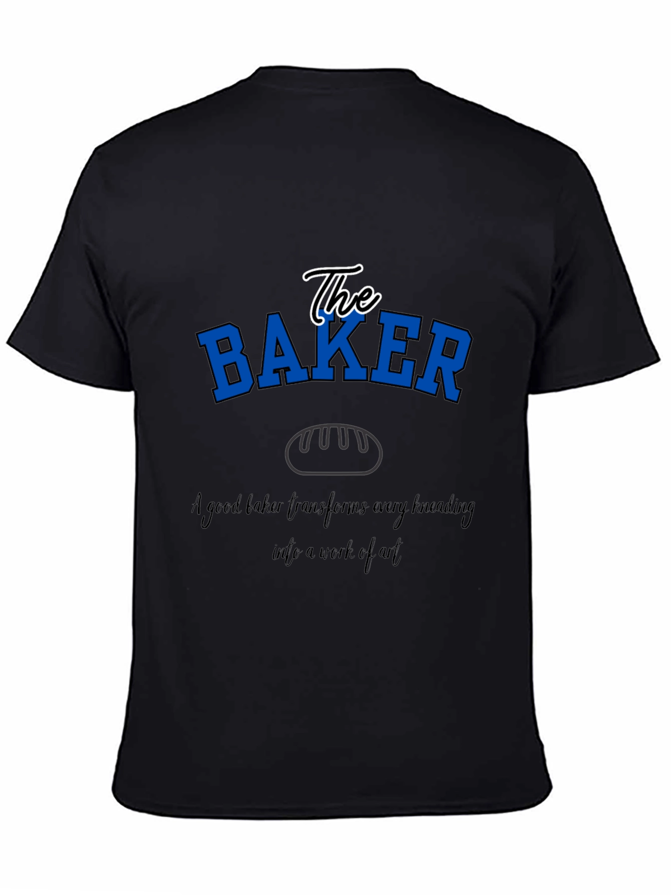 The Baker T-Shirt - Kneading Art