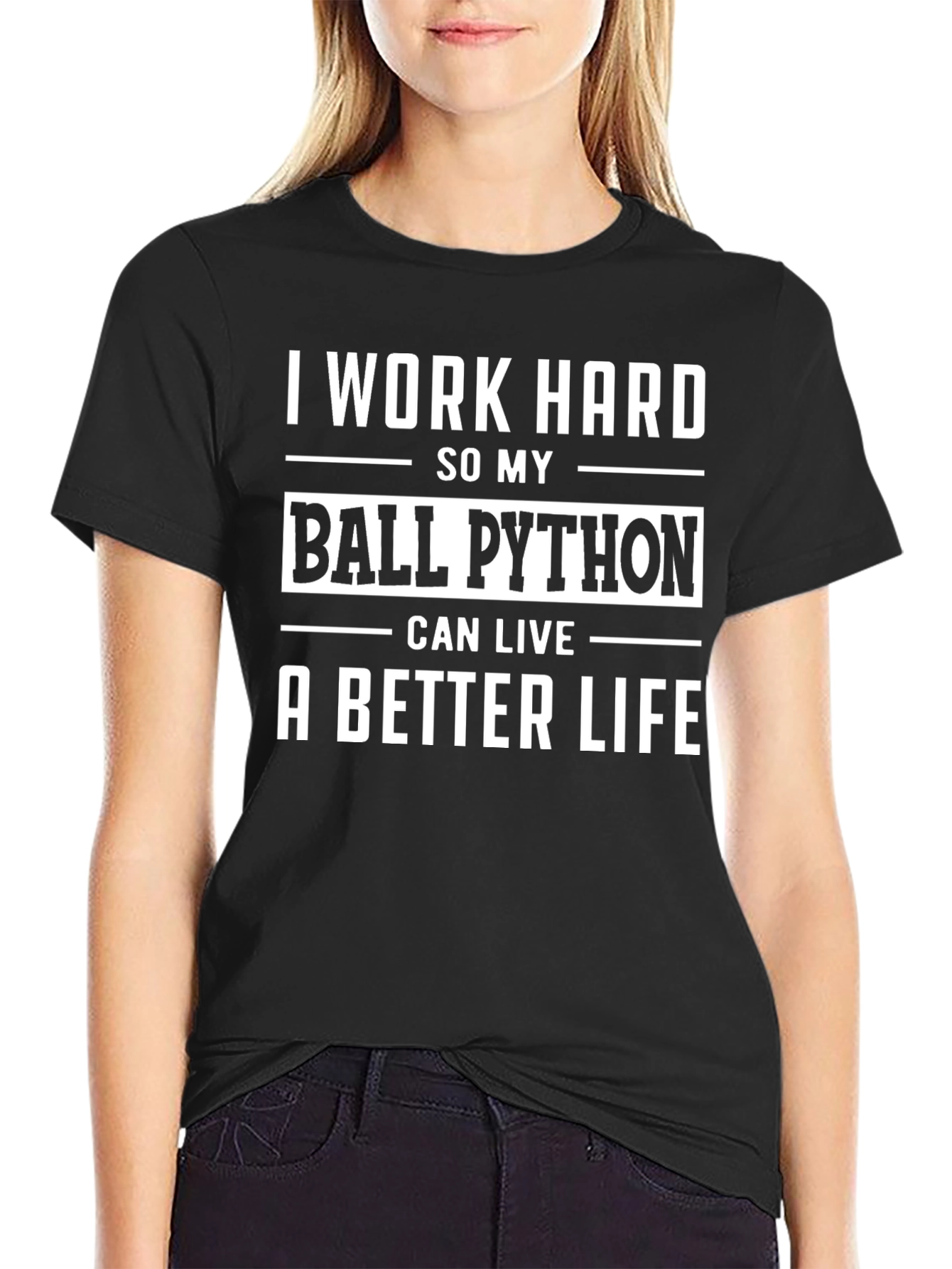 I Work Hard Ball Python T-Shirt