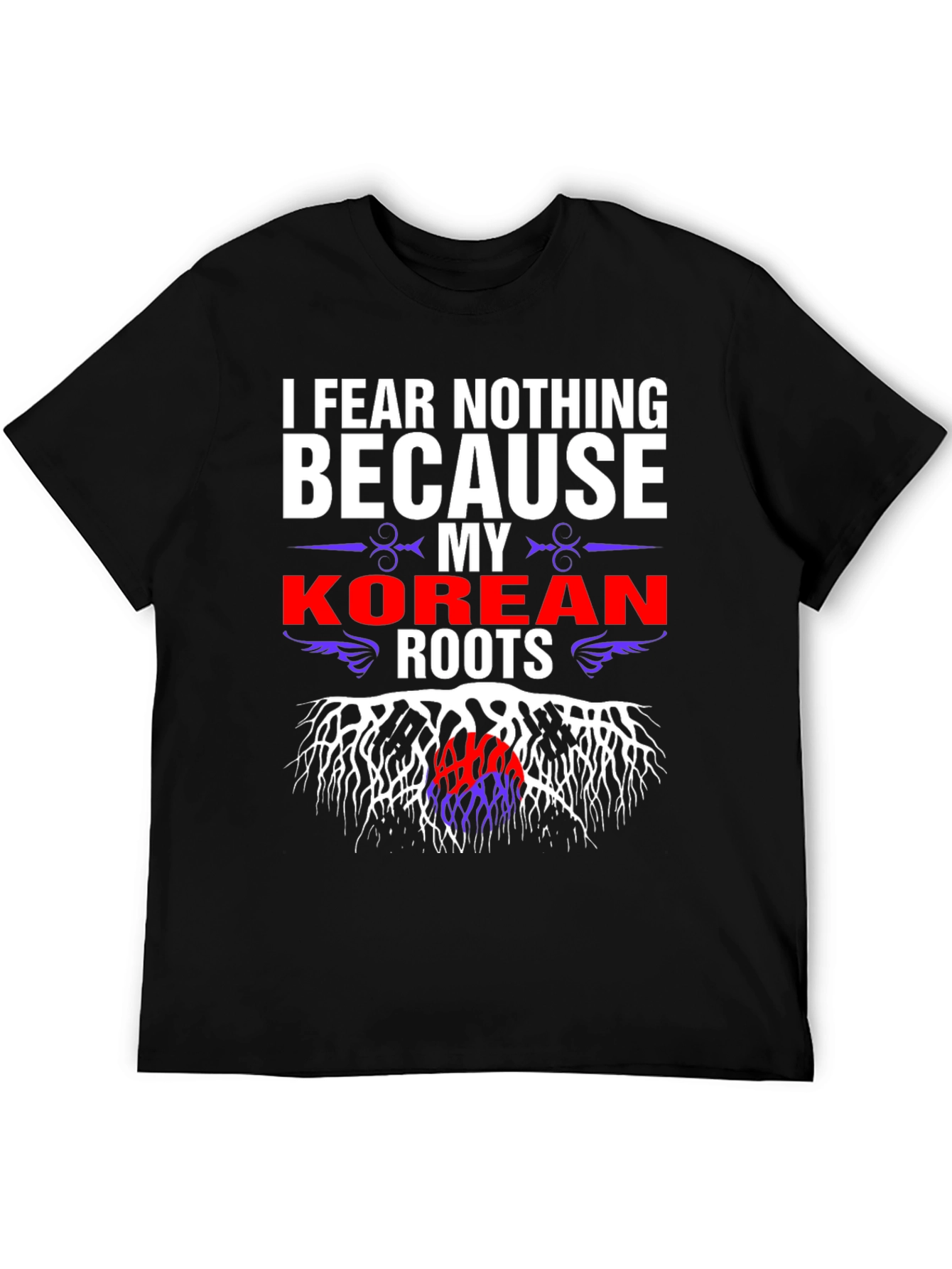 Korean Roots T-Shirt - I Fear Nothing Tee