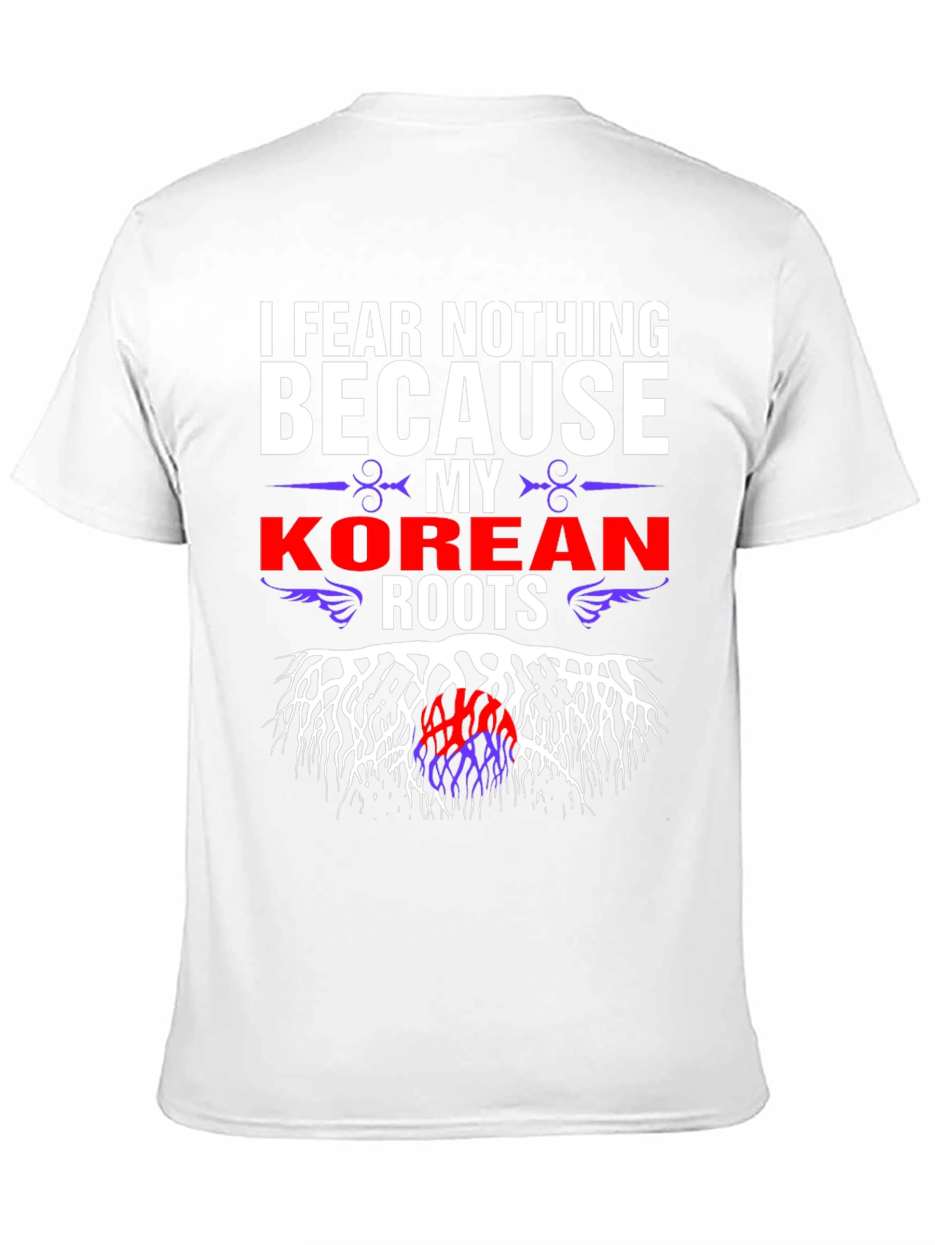 Korean Roots T-Shirt - I Fear Nothing Tee