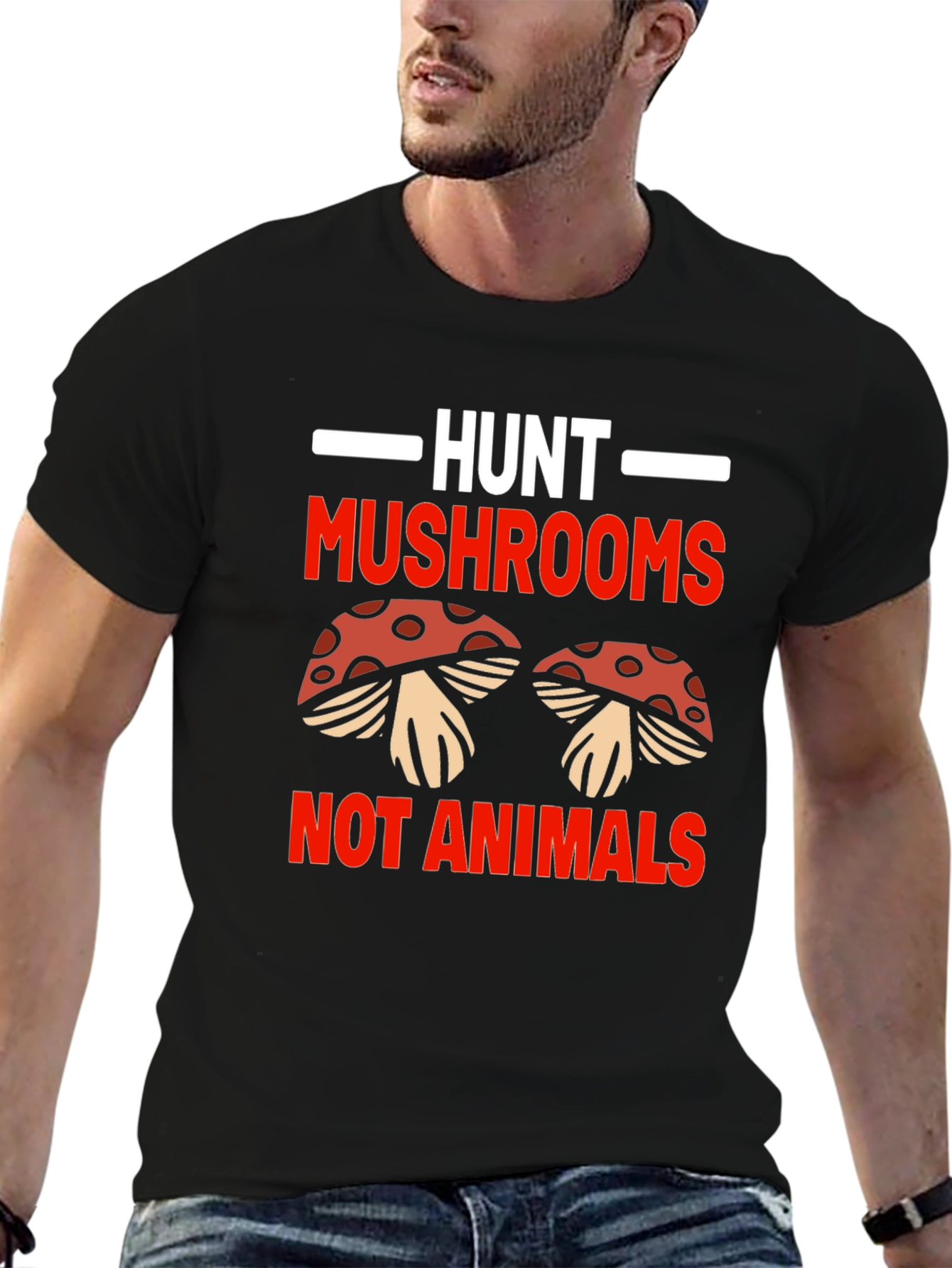 Hunt Mushrooms Not Animals T-Shirt