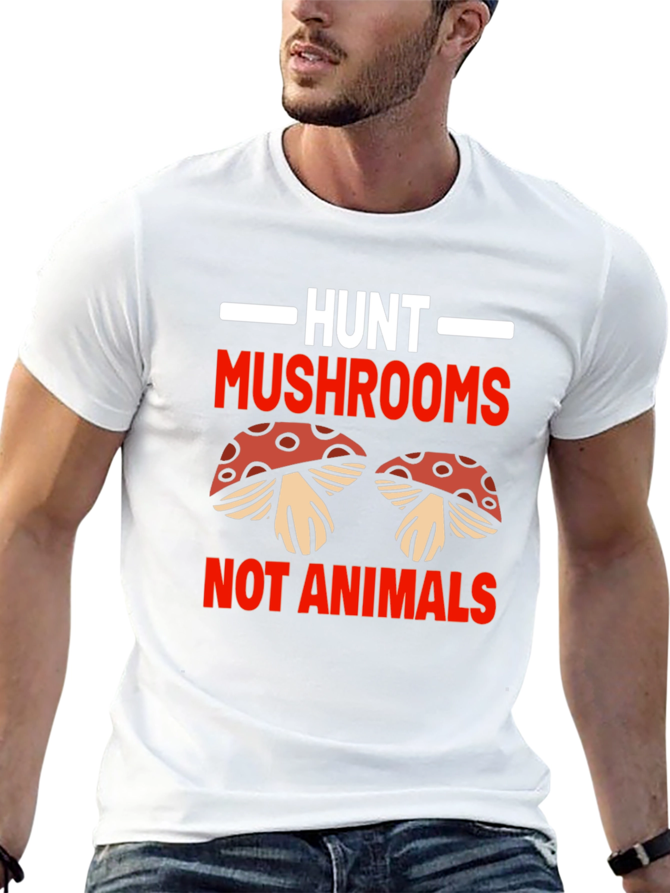 Hunt Mushrooms Not Animals T-Shirt