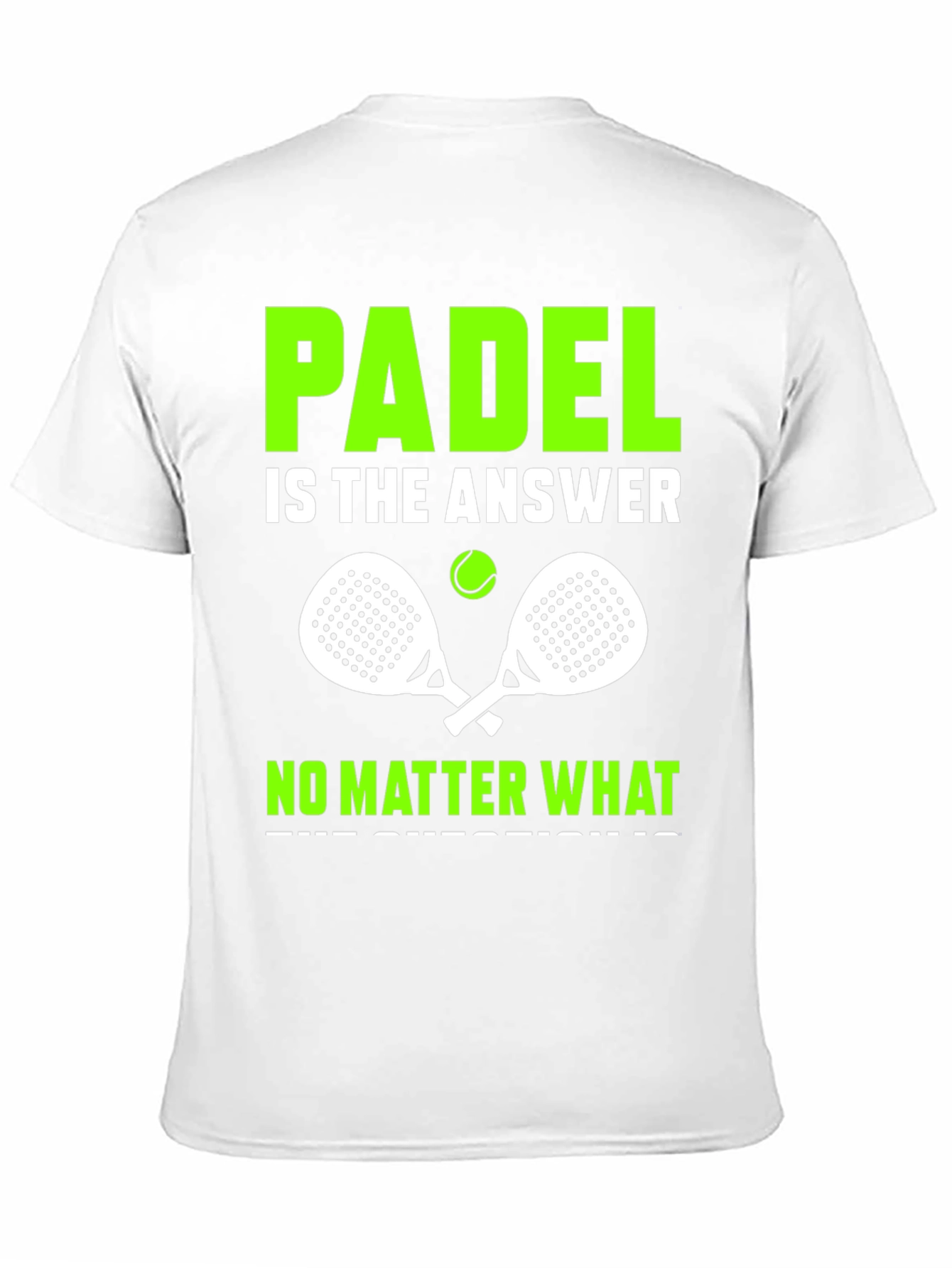 Padel is the Answer T-Shirt - Tennis Apparel
