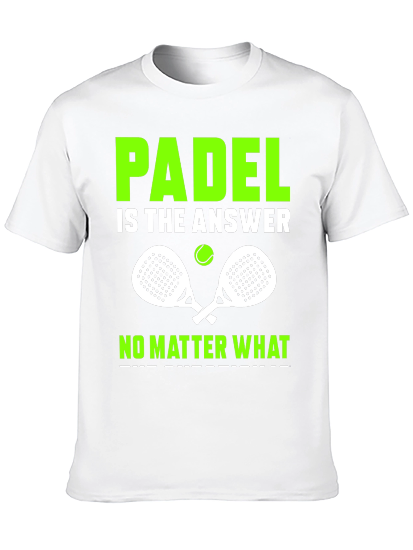Padel is the Answer T-Shirt - Tennis Apparel