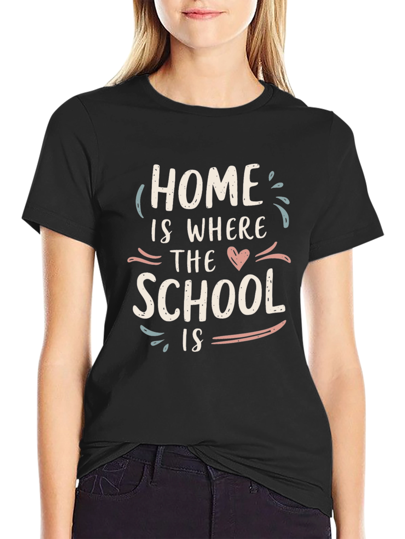 Home Is Where The School Is Graphic Tee