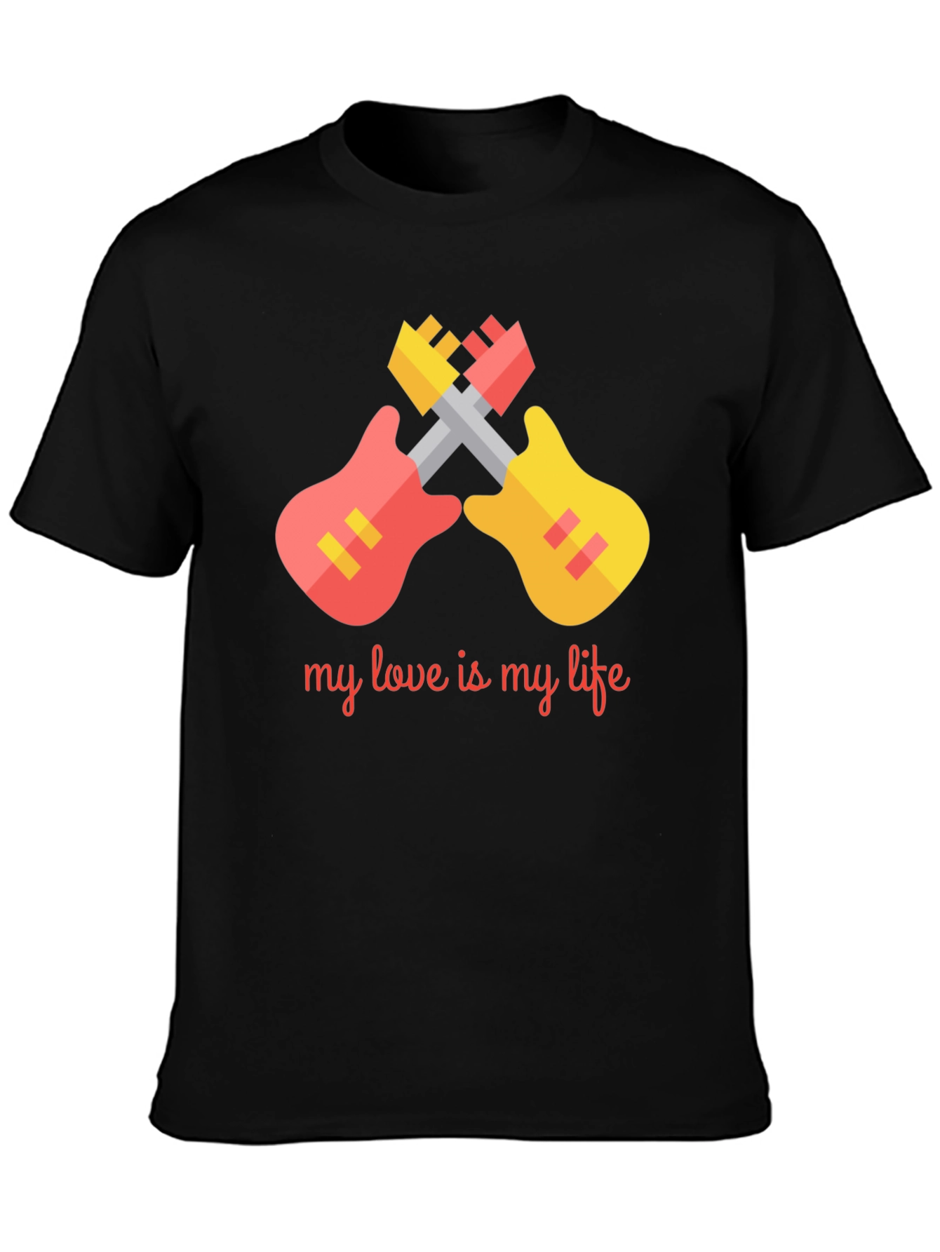 My Love Is My Life T-Shirt: Guitar Graphic Tee