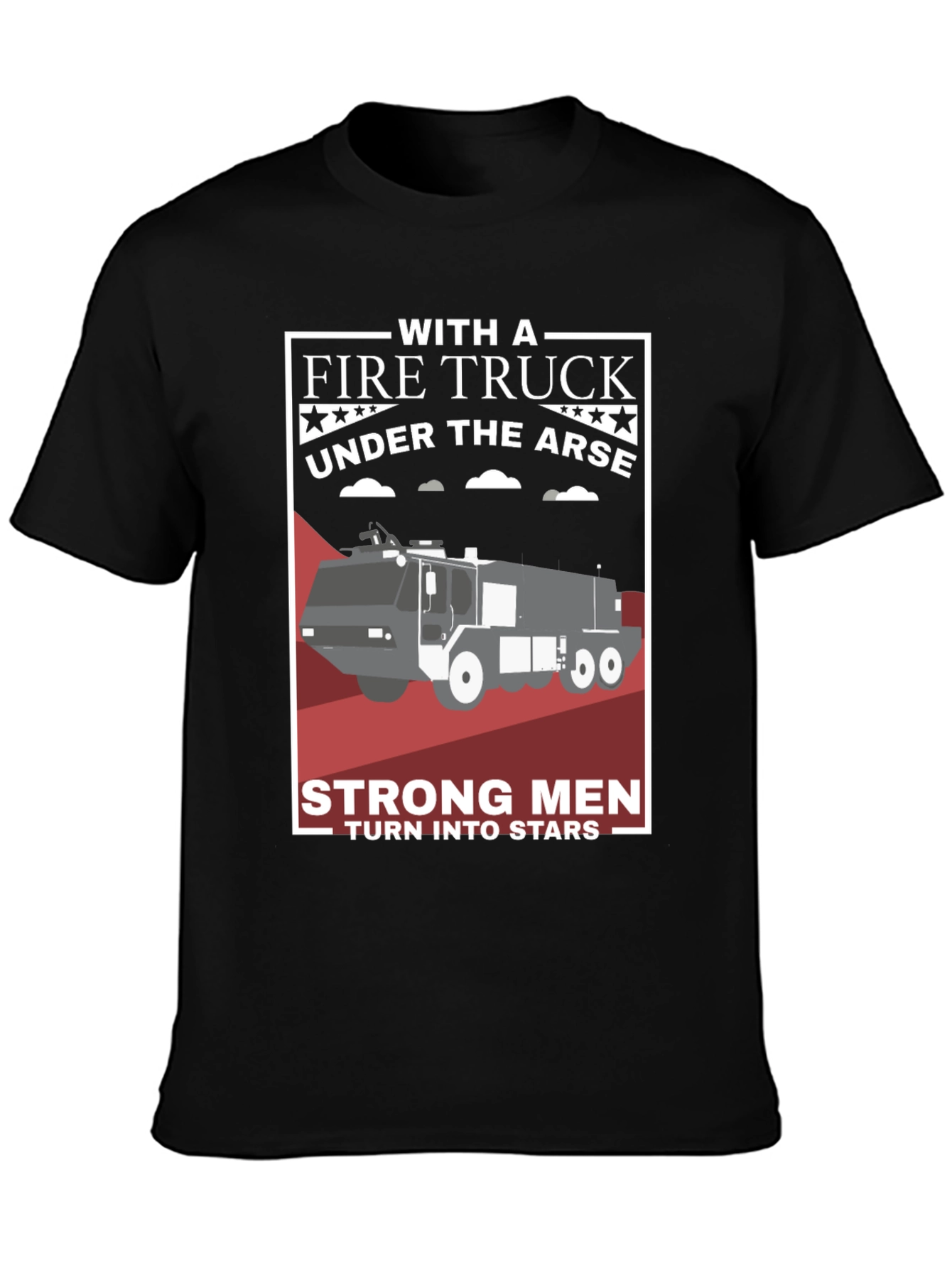 Fire Truck Under the Arse Graphic T-Shirt