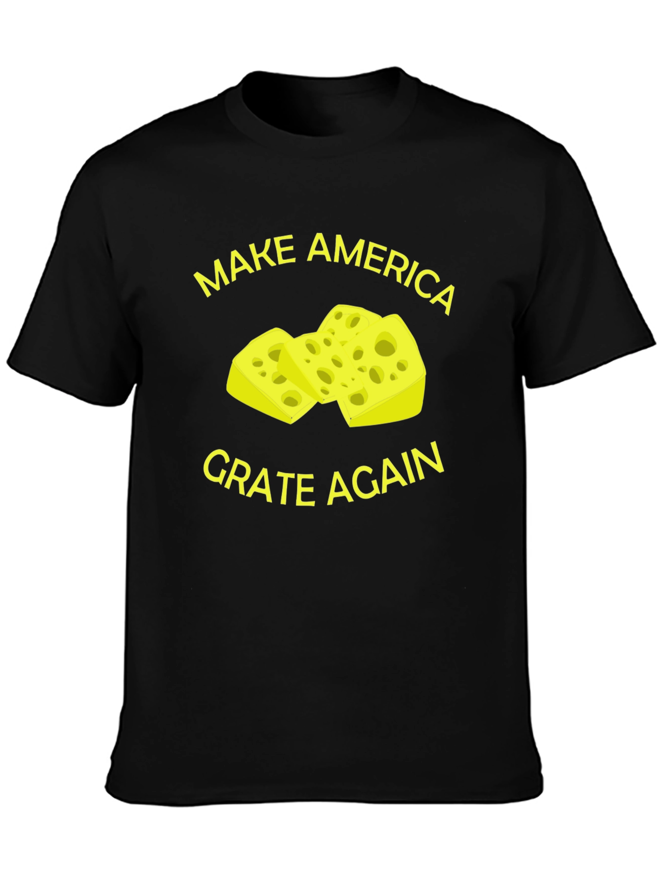 Make America Grate Again Funny T-Shirt