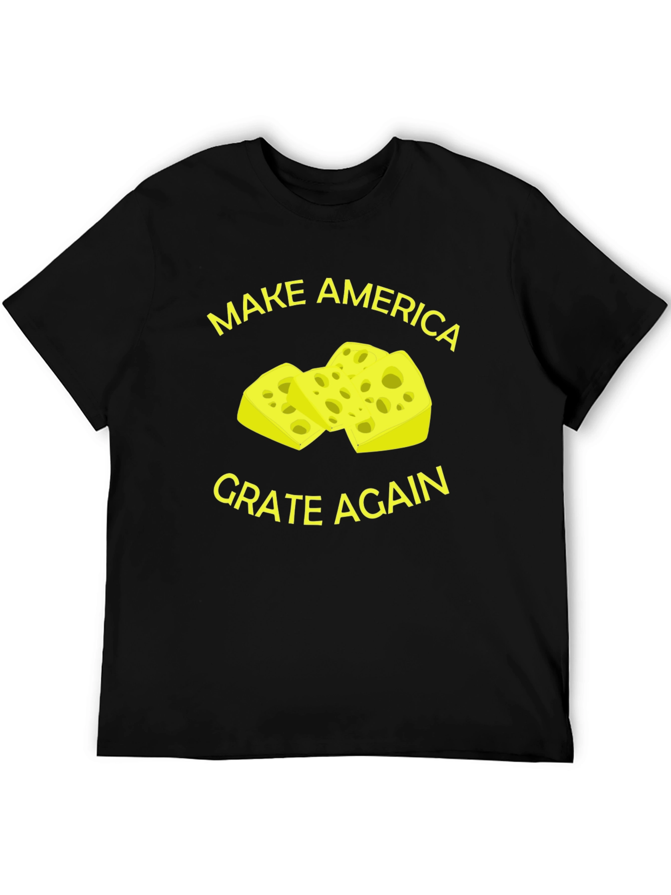 Make America Grate Again Funny T-Shirt