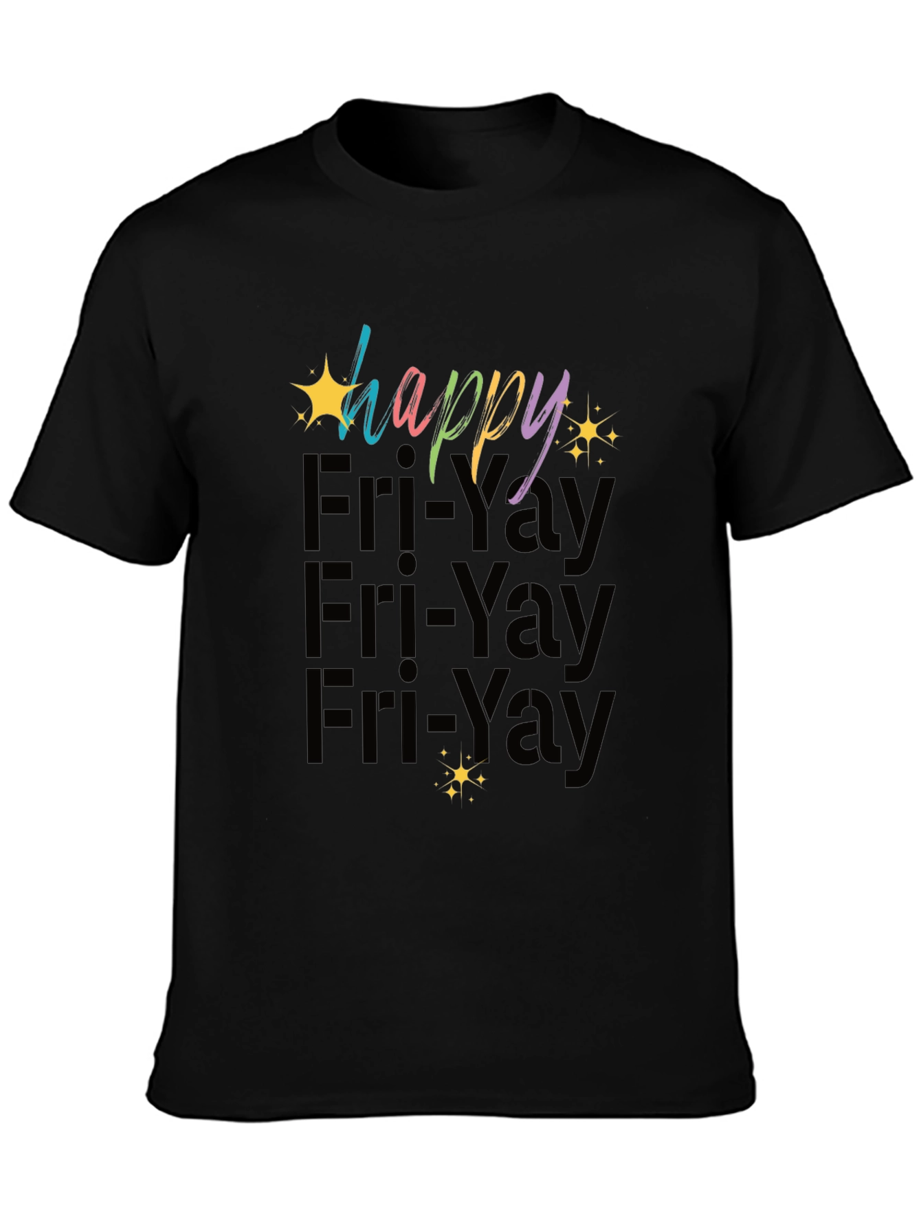 Happy Fri-Yay Graphic T-Shirt - Black