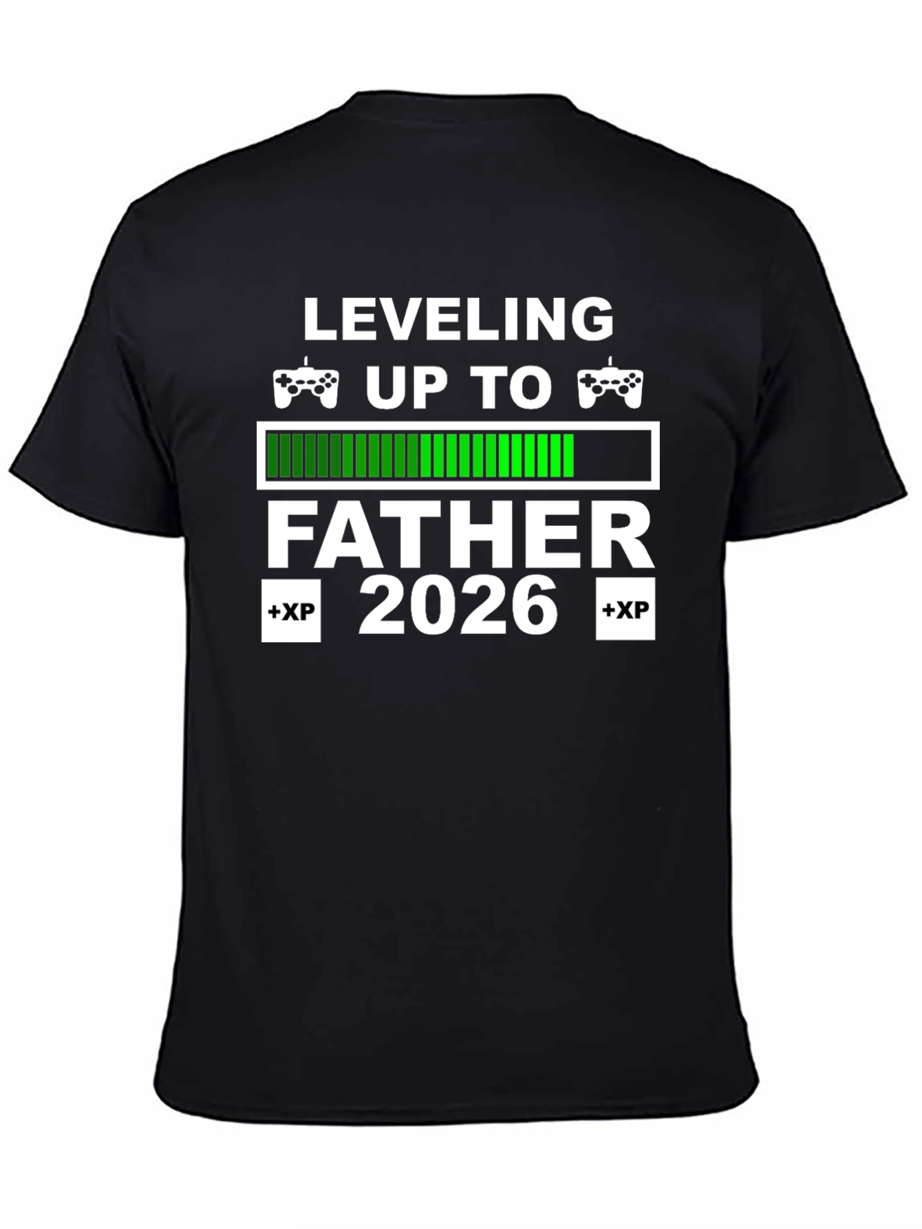 Leveling Up To Father 2026 Gamer T-Shirt