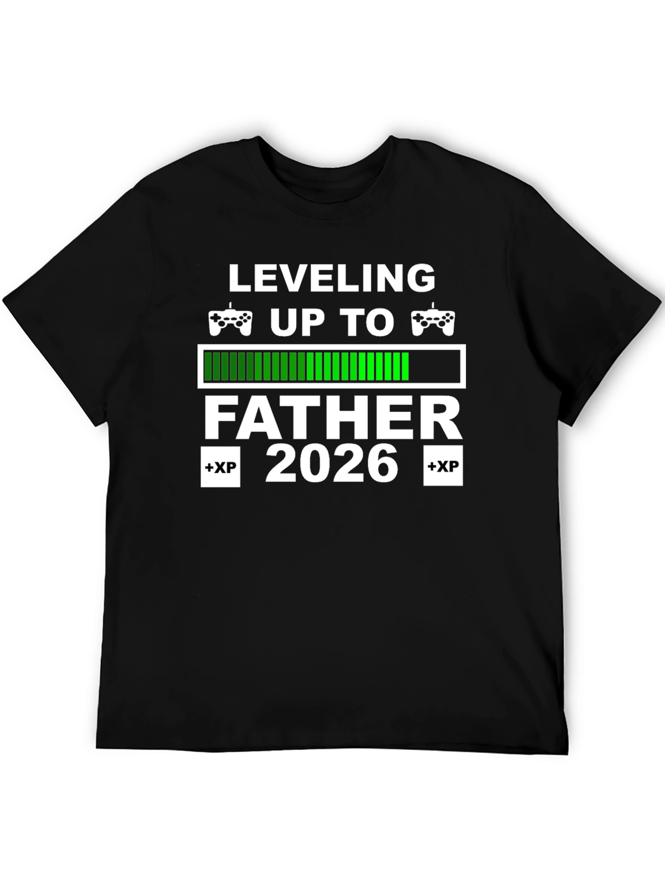 Leveling Up To Father 2026 Gamer T-Shirt