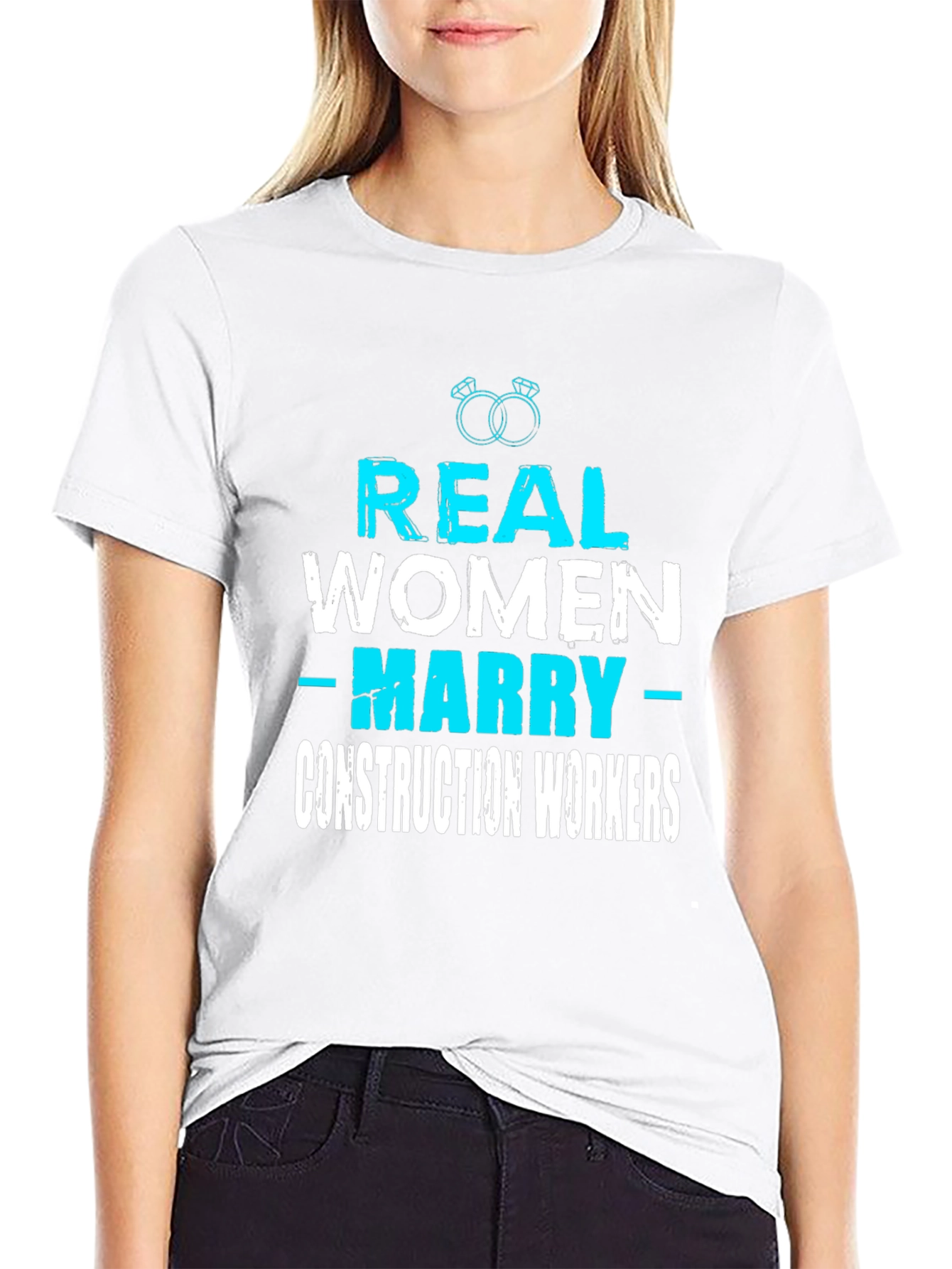 Real Women Marry Construction Workers Graphic Tee