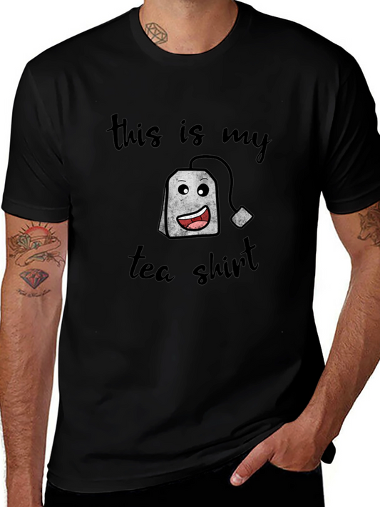 Funny Tea Shirt - This is My Tea Shirt Graphic Tee