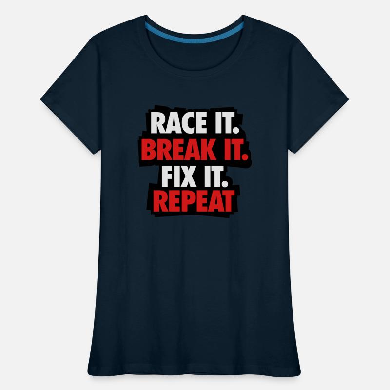 Race it. Break it. Fix it. Repeat