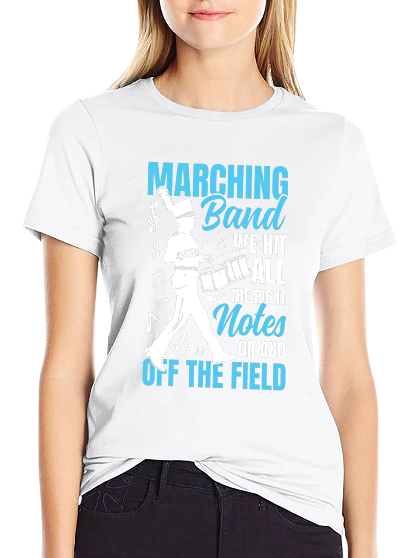 Marching Band T-Shirt: We Hit All The Right Notes
