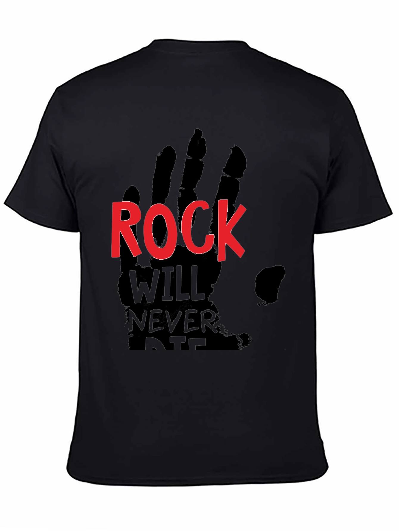 Rock Will Never Die Black T-Shirt