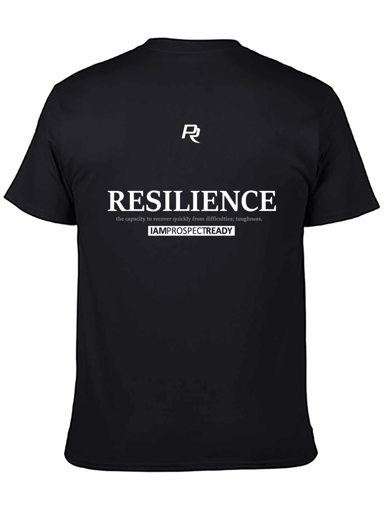 Resilience Graphic Tee - I Am Prospect Ready