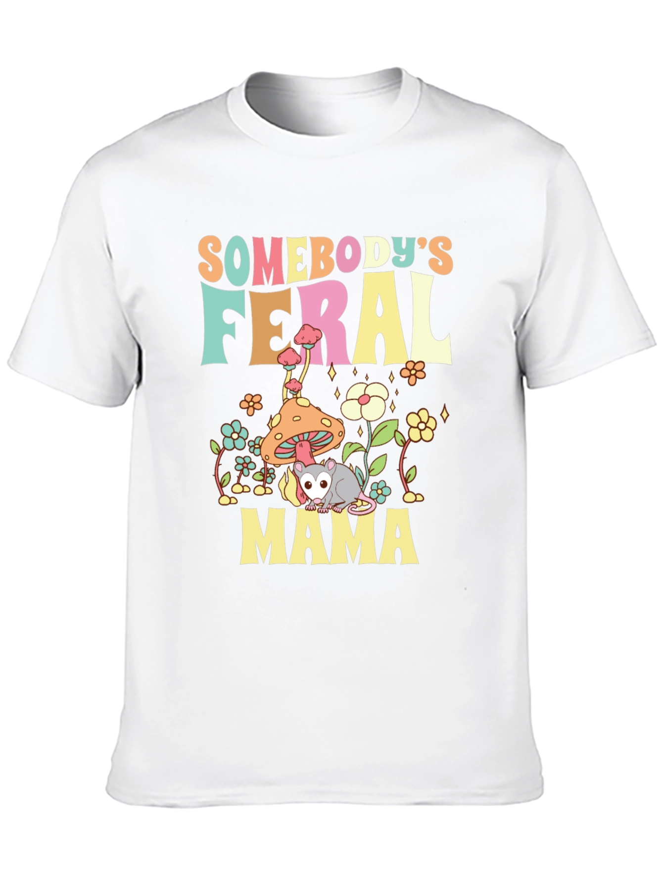 Feral Mama T-Shirt