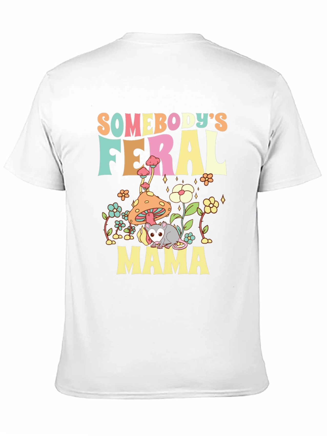 Feral Mama T-Shirt
