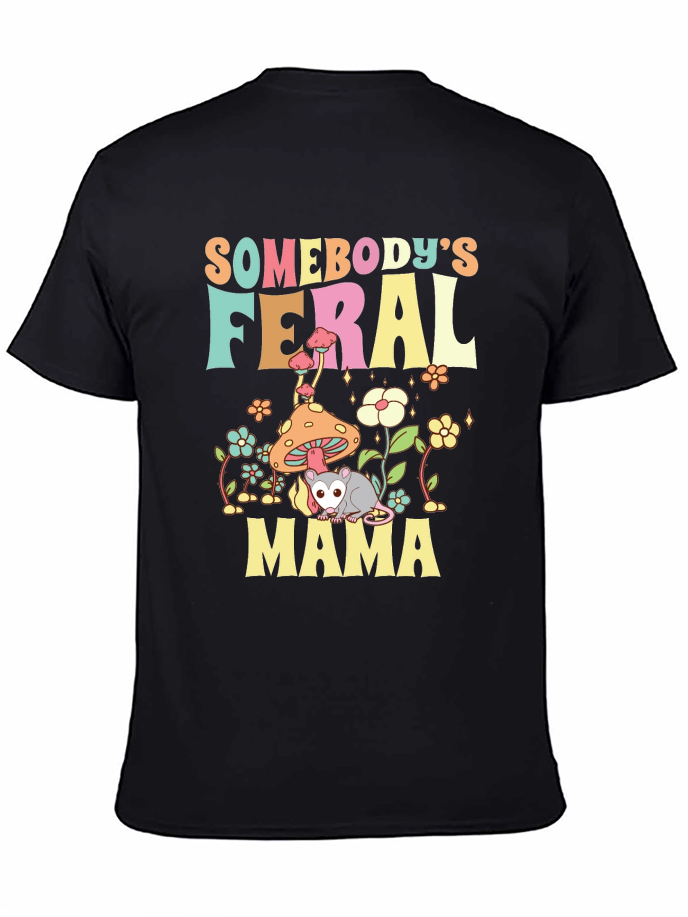Feral Mama T-Shirt