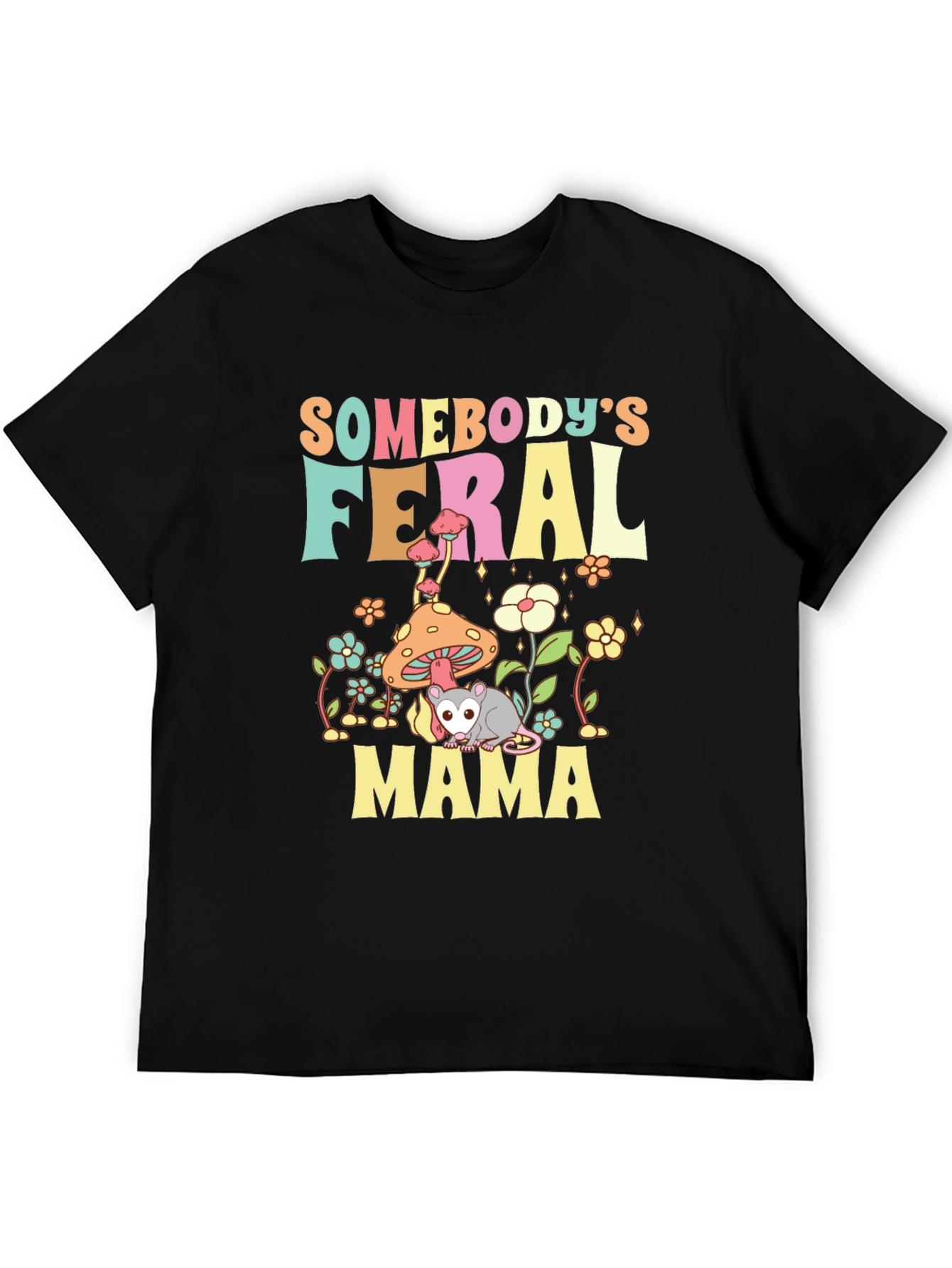 Feral Mama T-Shirt