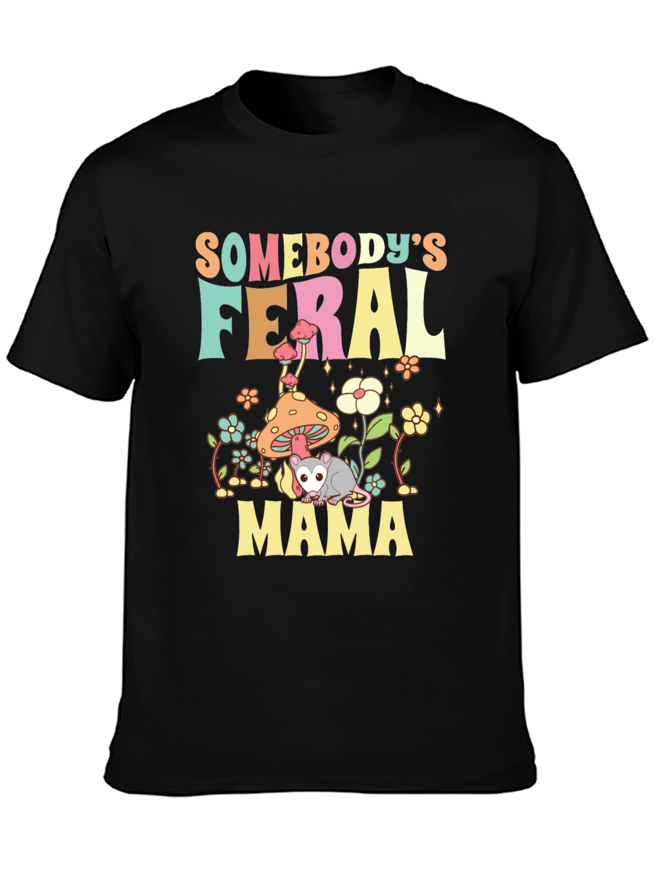 Feral Mama T-Shirt