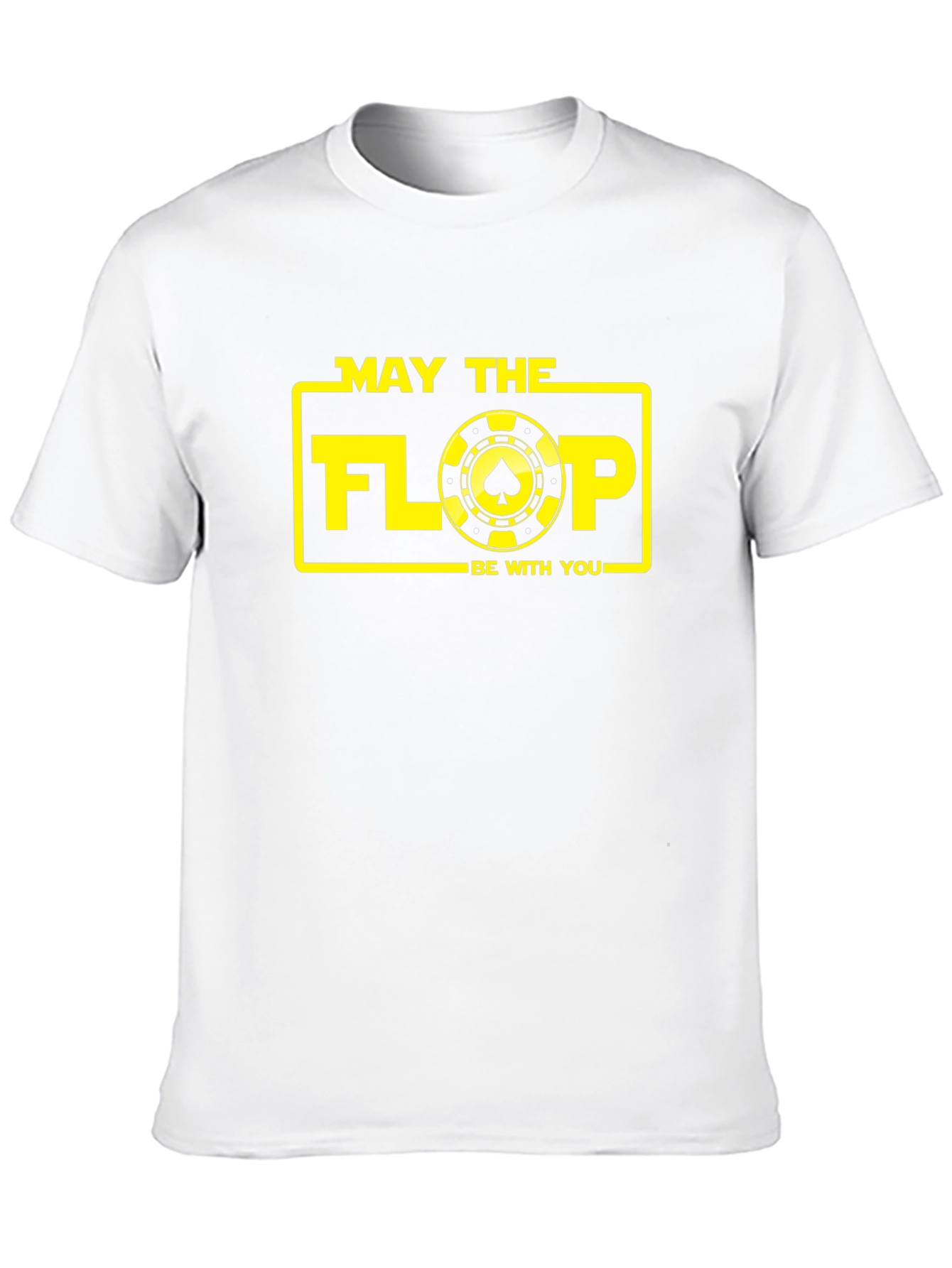 May the Flop Be With You T-Shirt