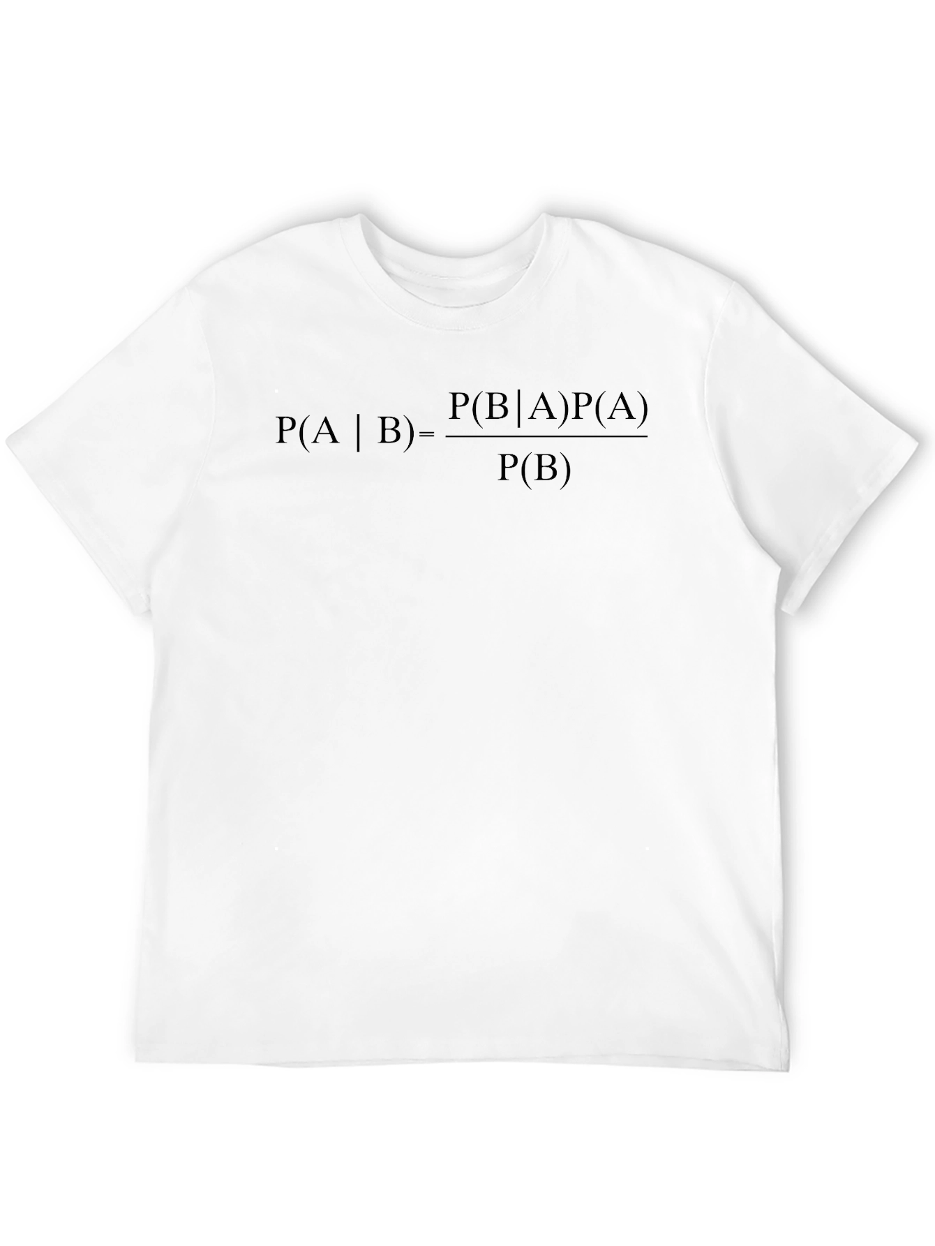 Bayes Theorem T-Shirt - Probability Formula Tee