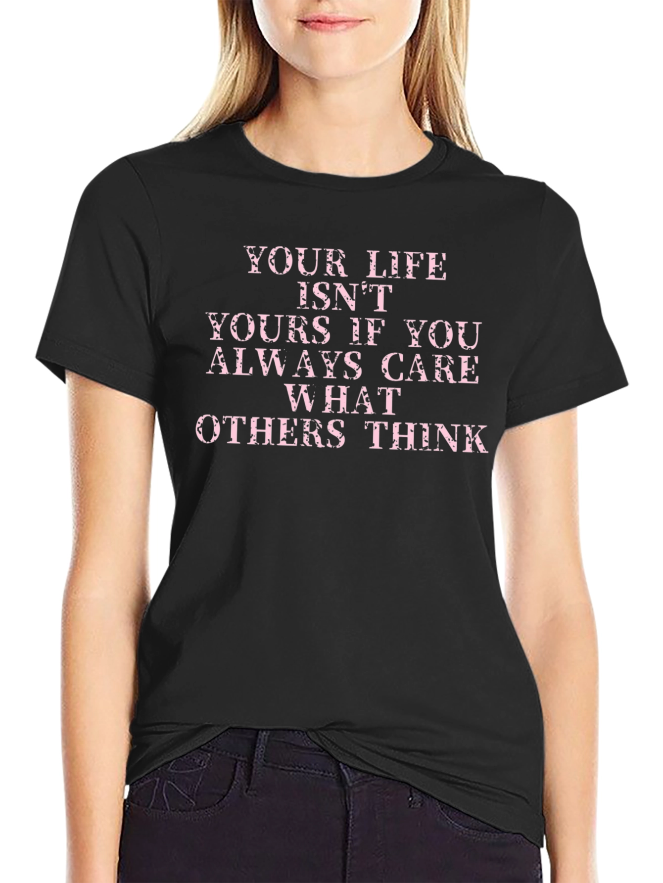 Inspirational Saying T-Shirt: Live Your Life