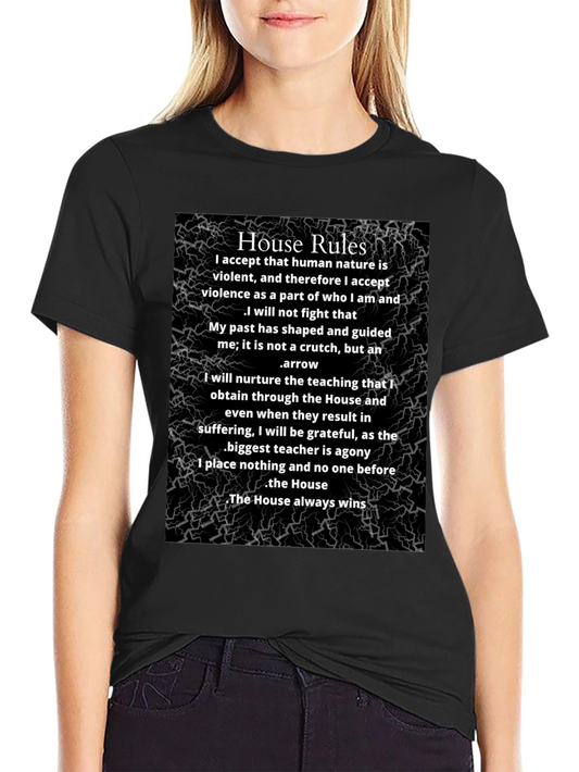 House Rules T-Shirt - Motivational Quote Graphic Tee