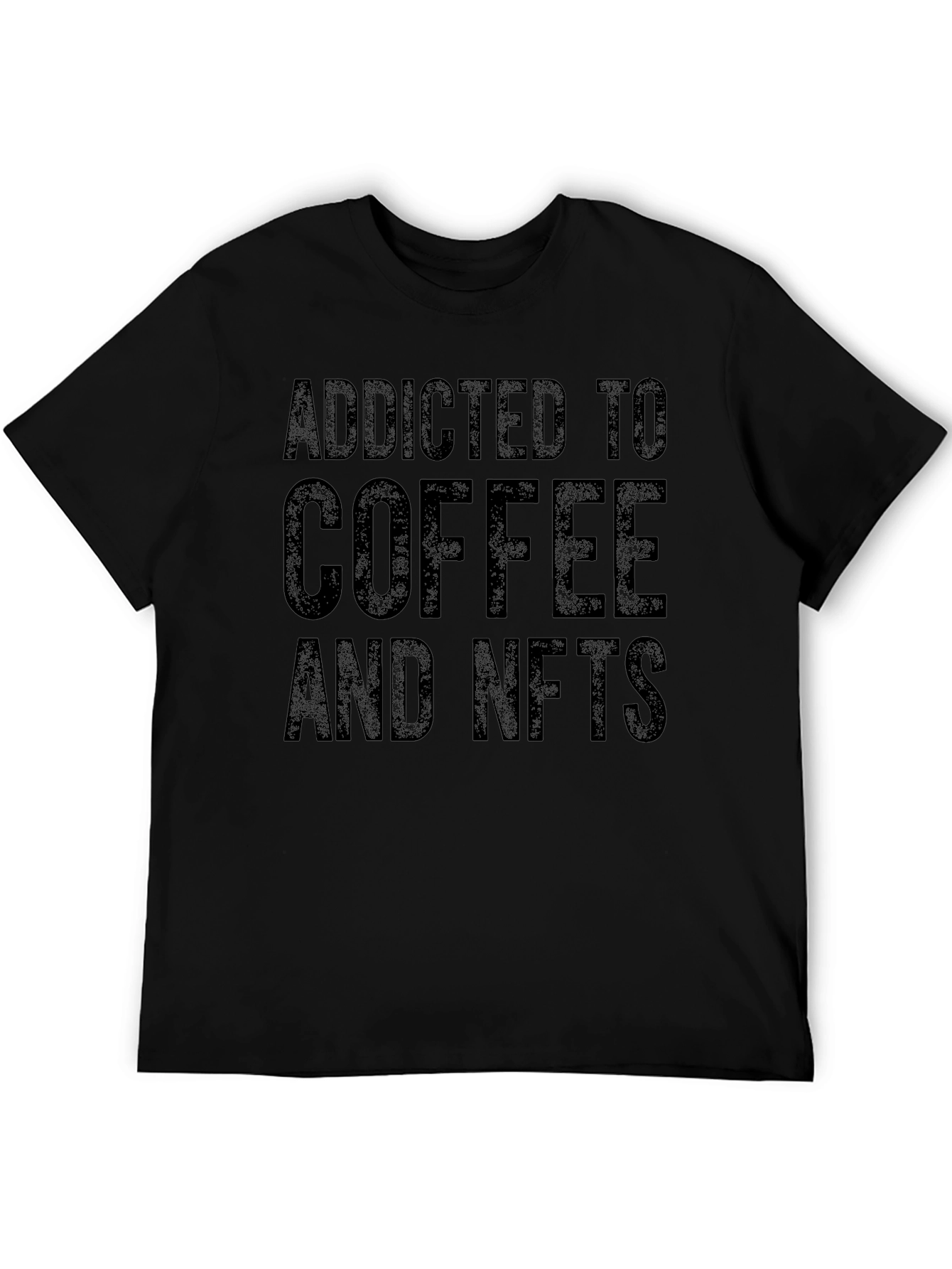 Addicted to Coffee and NFTs Black T-Shirt