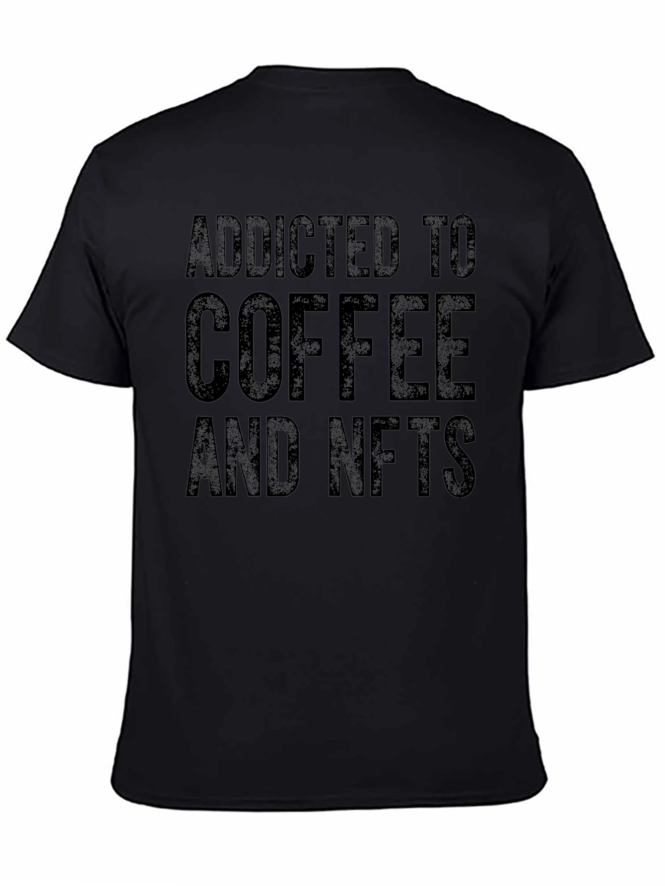 Addicted to Coffee and NFTs Black T-Shirt