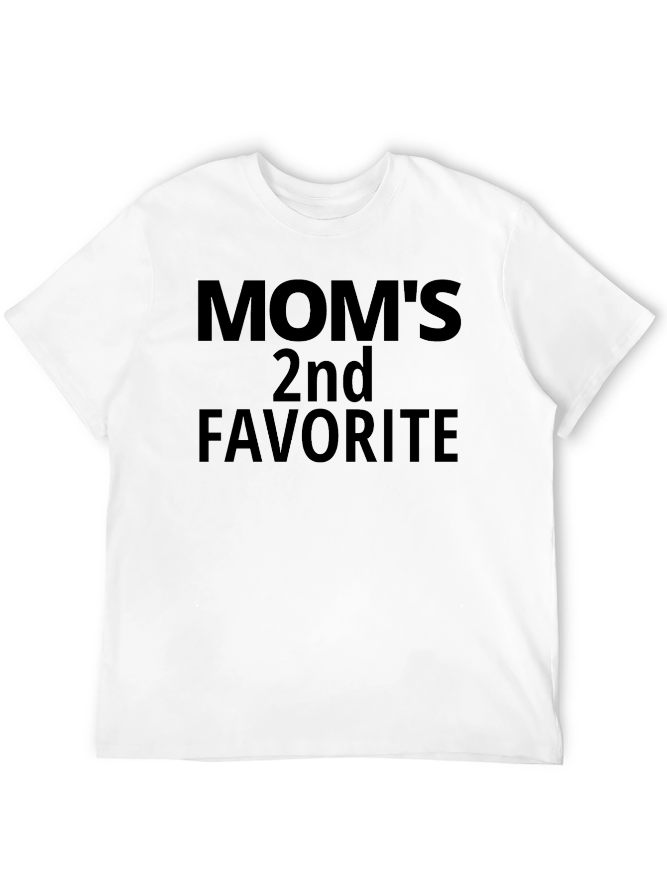 Moms 2nd Favorite Mens Black T-Shirt