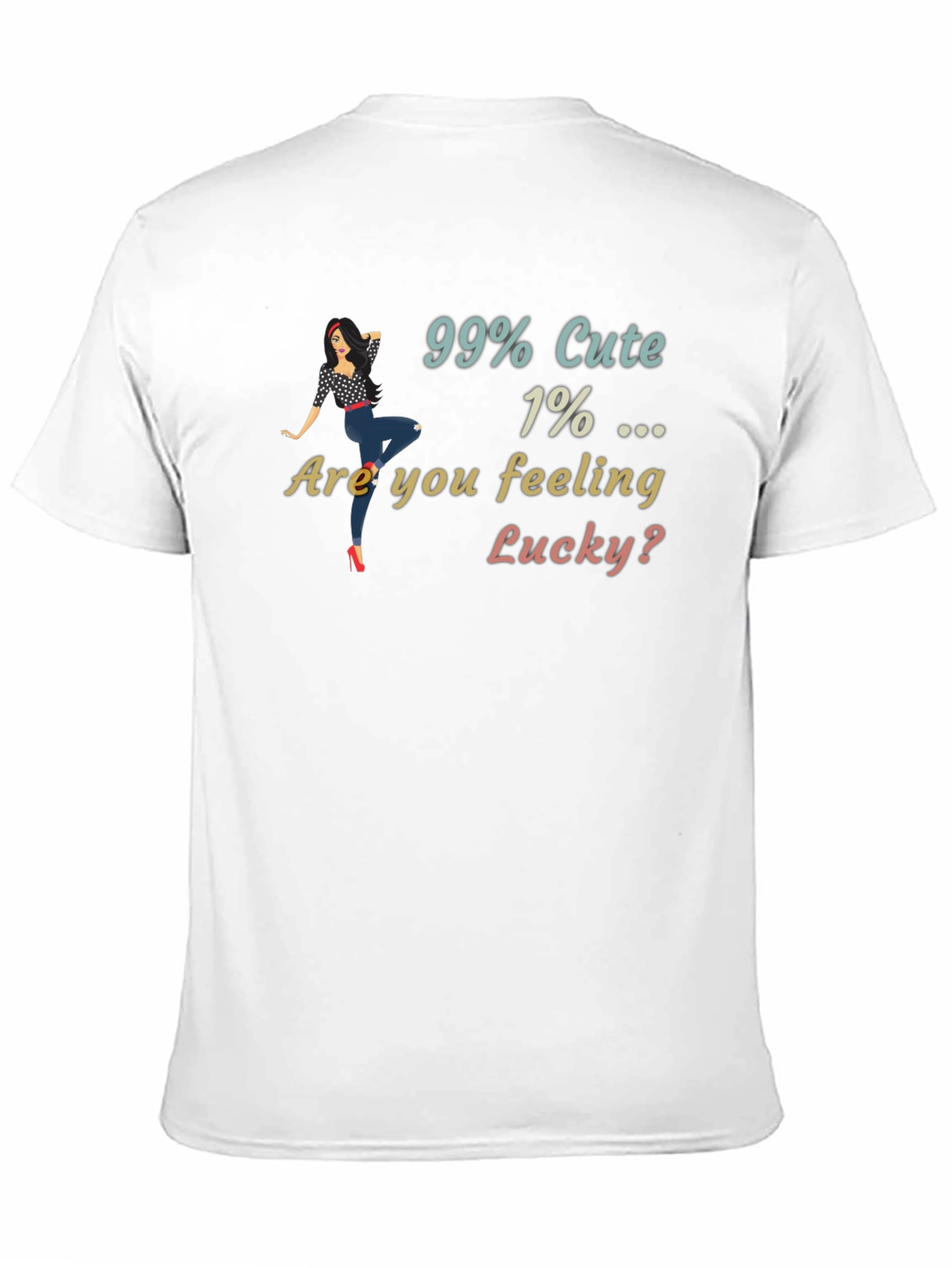 99% Cute T-Shirt Lucky Graphic Print