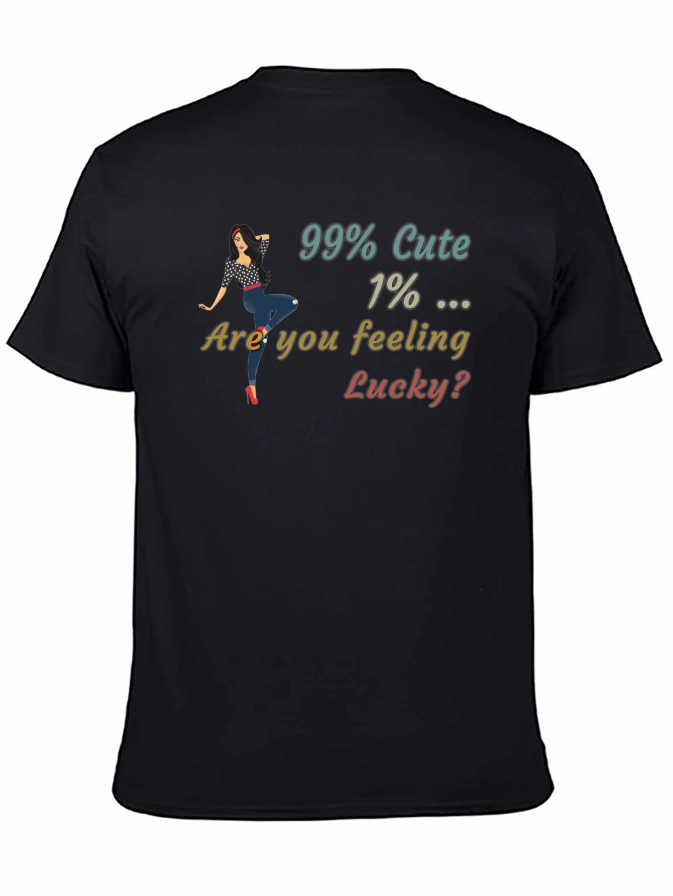 99% Cute T-Shirt Lucky Graphic Print