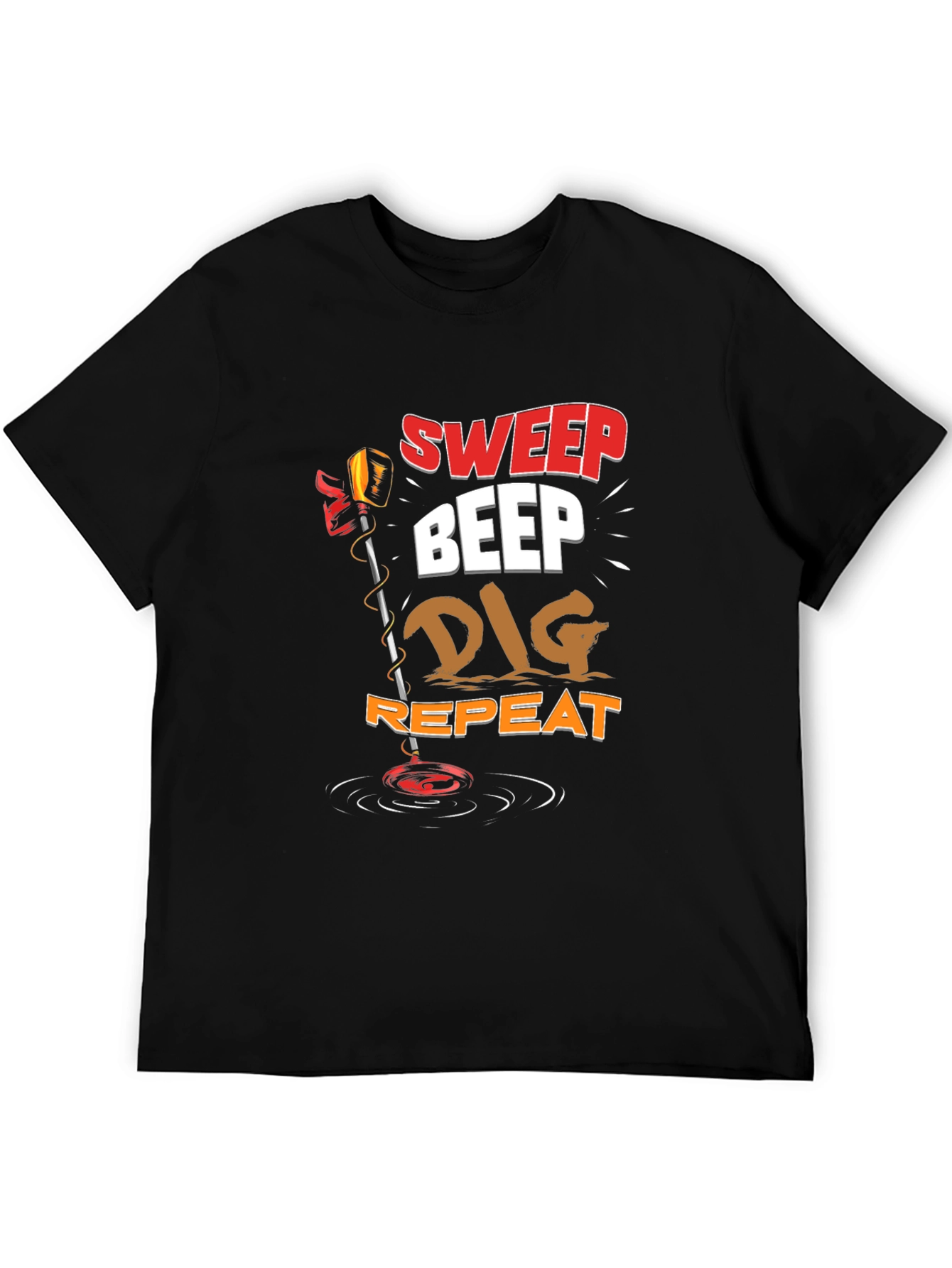 Sweep Beep Dig Repeat Metal Detecting T-Shirt