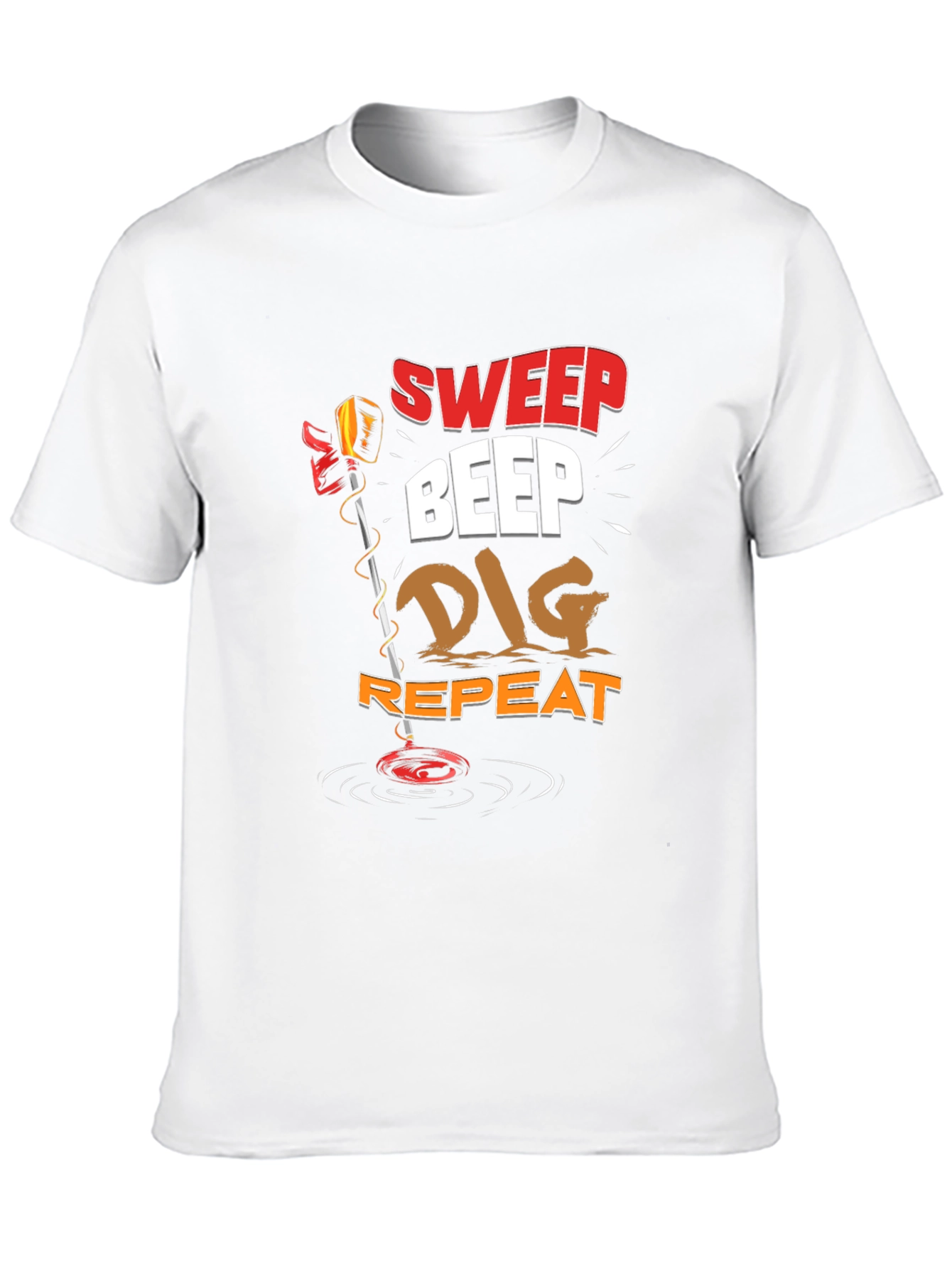 Sweep Beep Dig Repeat Metal Detecting T-Shirt
