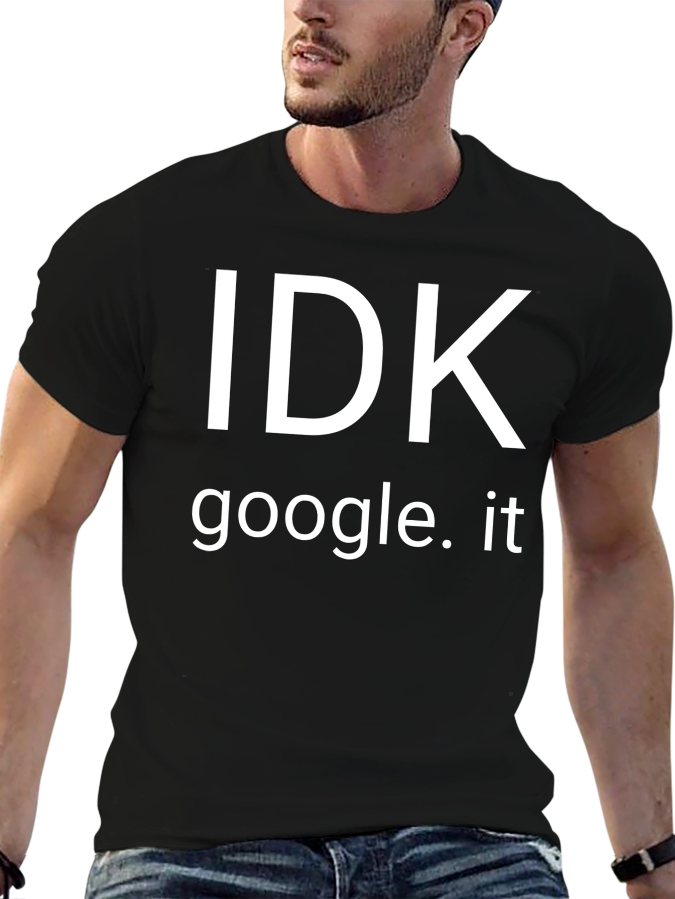 IDK Google It Funny T-Shirt Casual Top