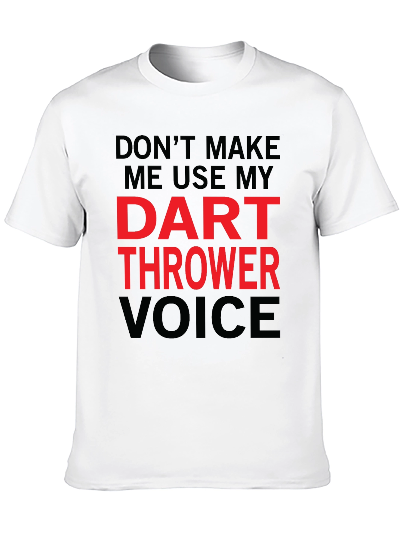 Dart Thrower Voice Funny T-Shirt