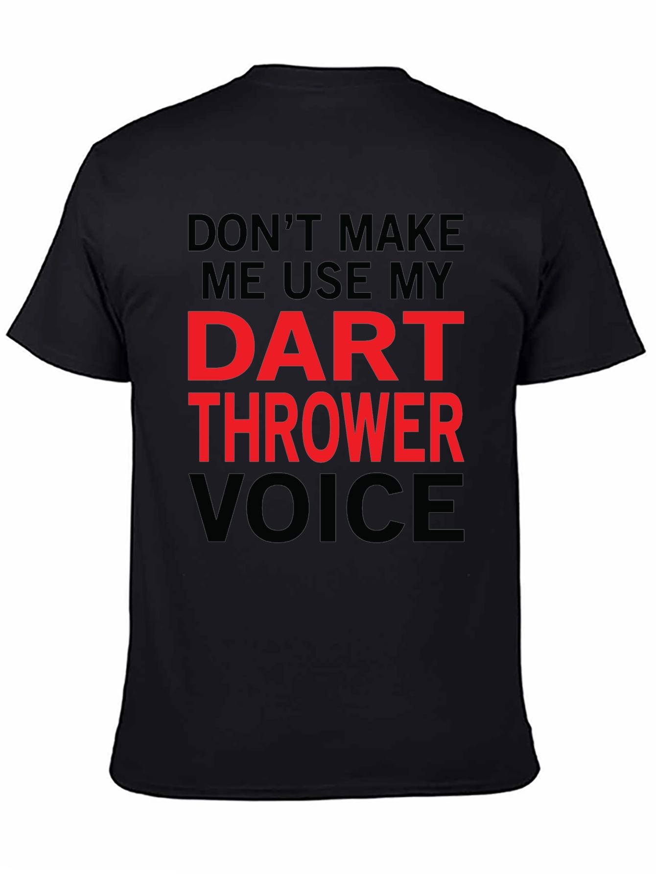 Dart Thrower Voice Funny T-Shirt