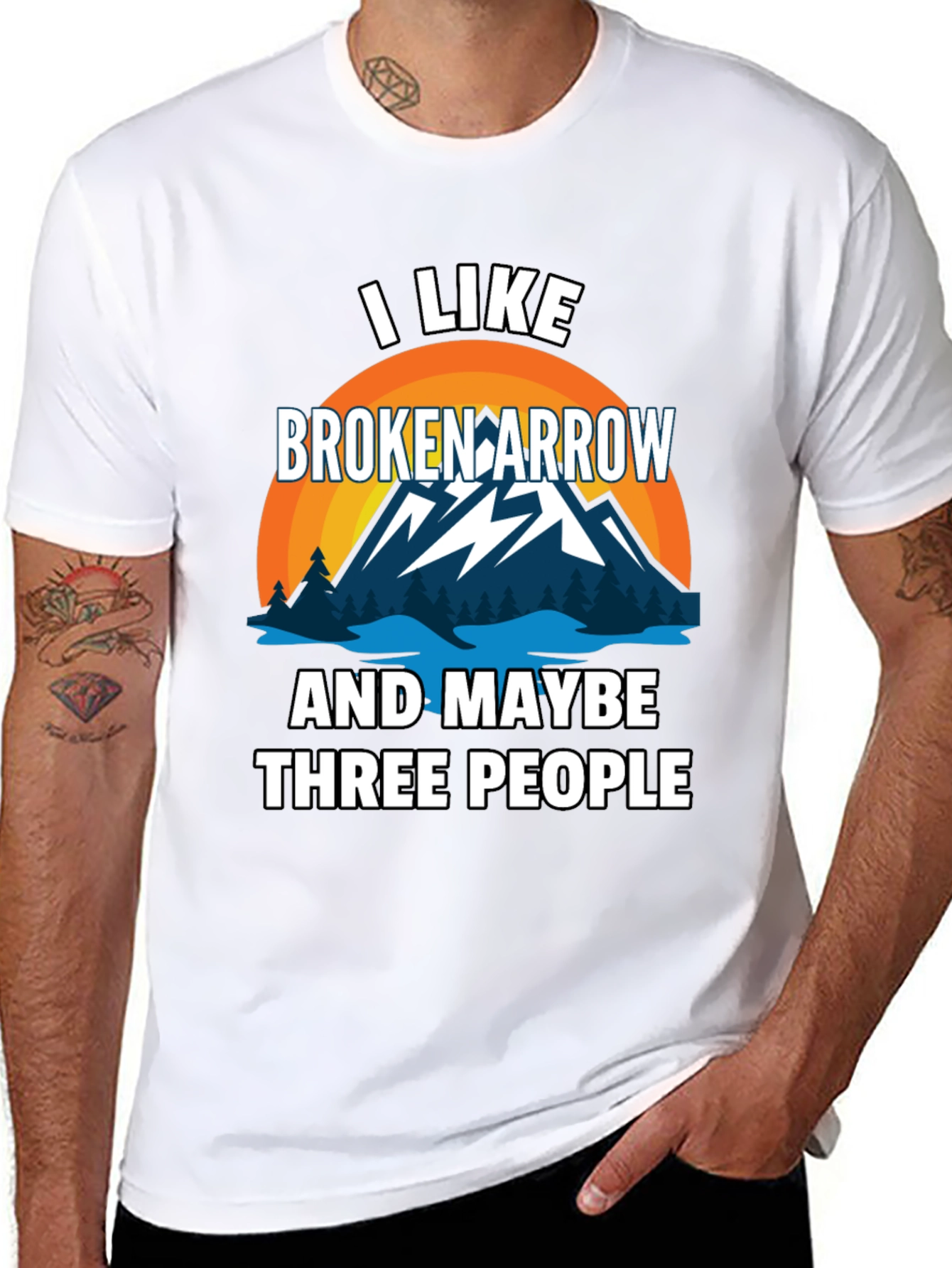 I Like Broken Arrow Maybe 3 People Tee