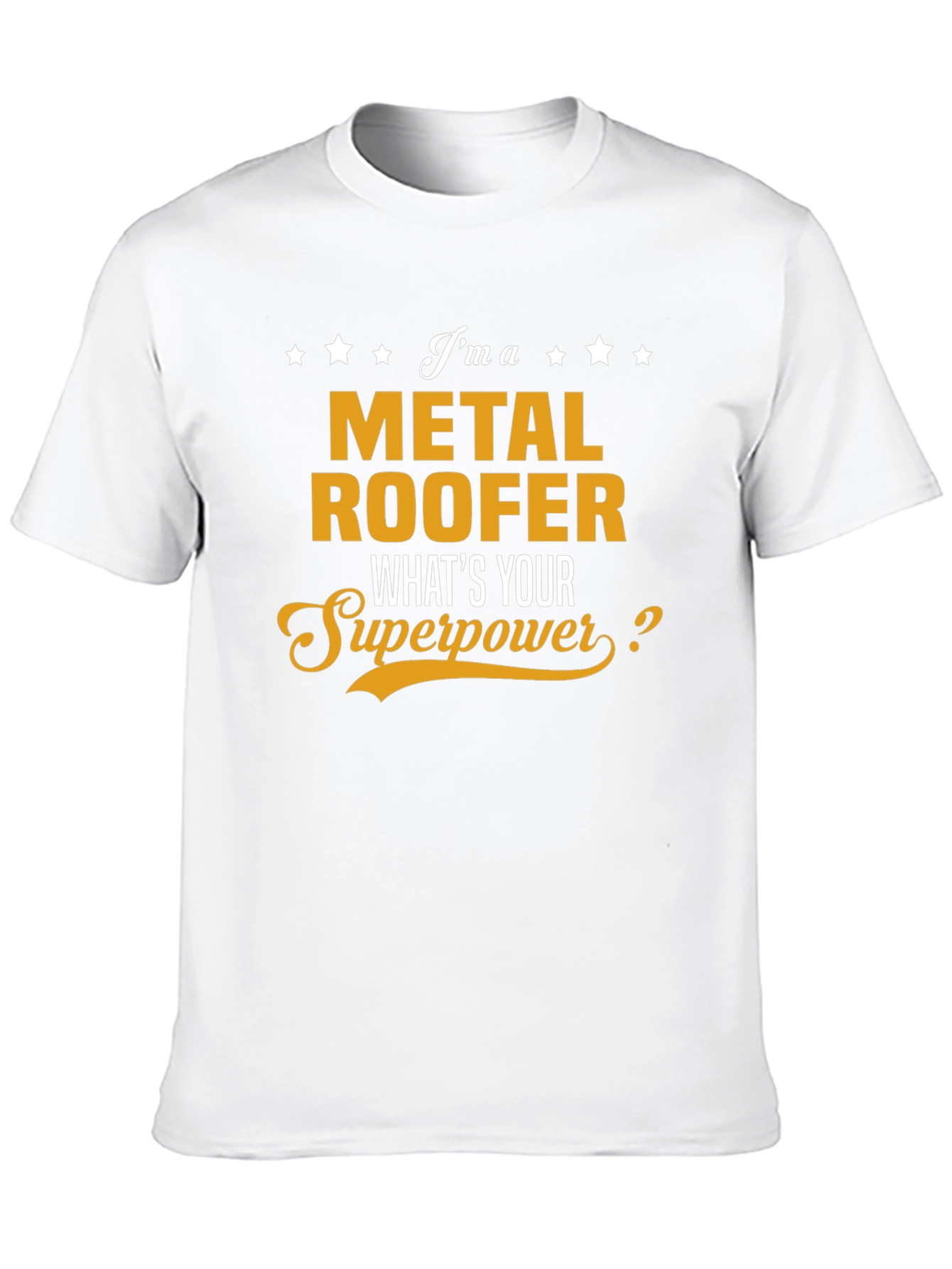 Metal Roofer Superpower T-Shirt - Black