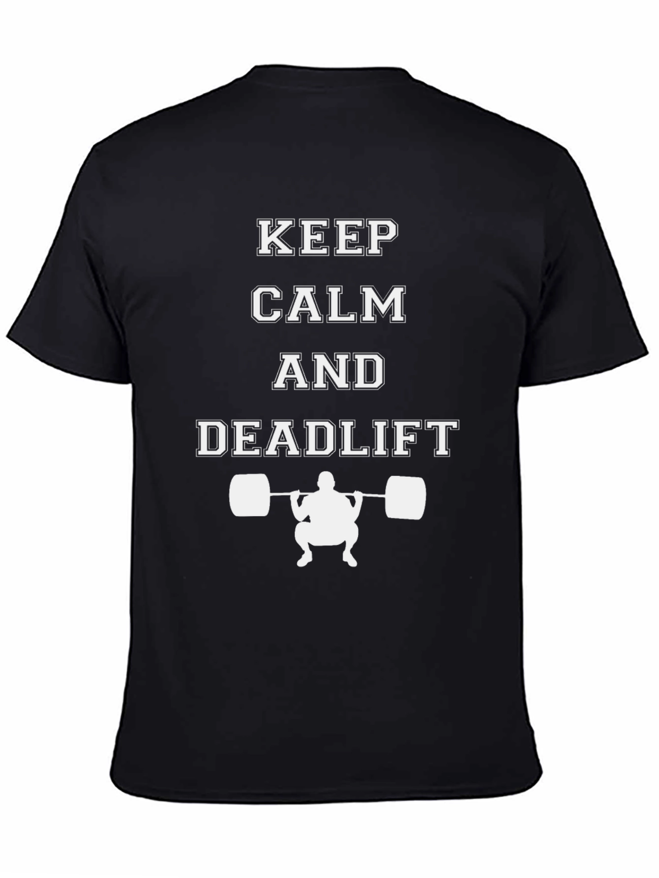 Keep Calm and Deadlift Black Graphic Tee
