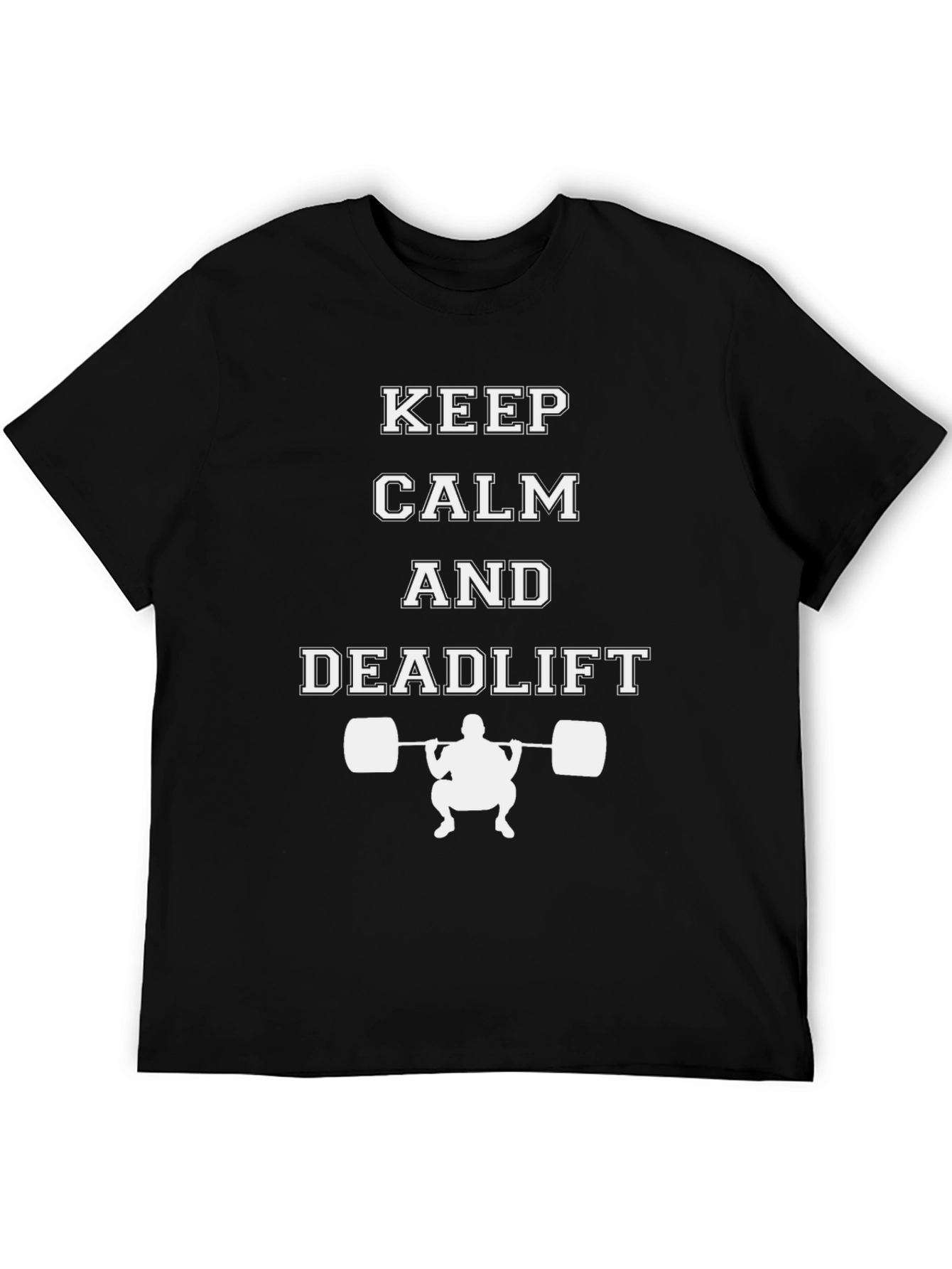 Keep Calm and Deadlift Black Graphic Tee