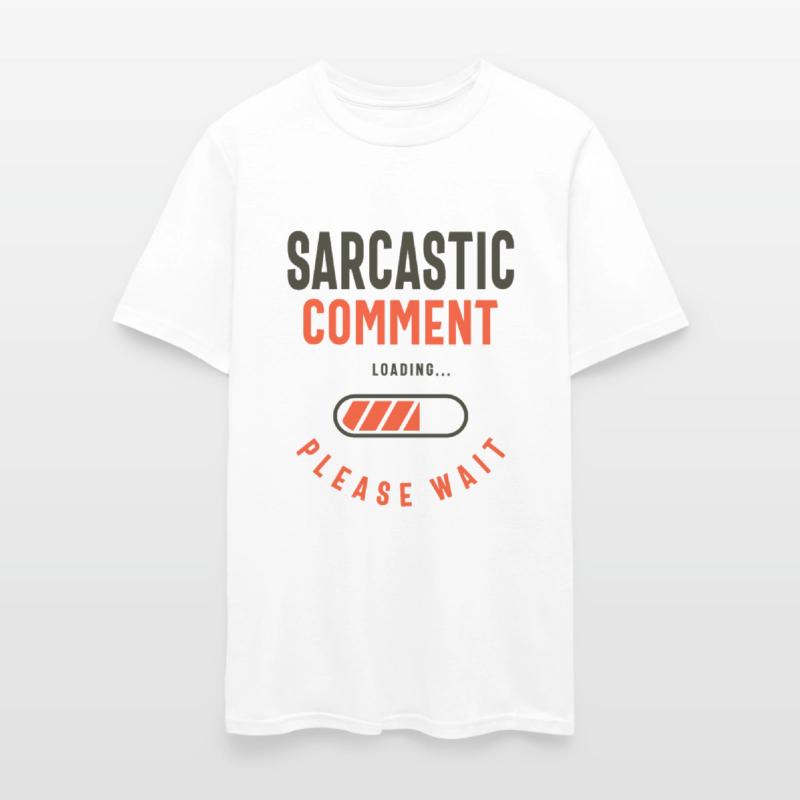 Sarcastic Comment Funny Humor